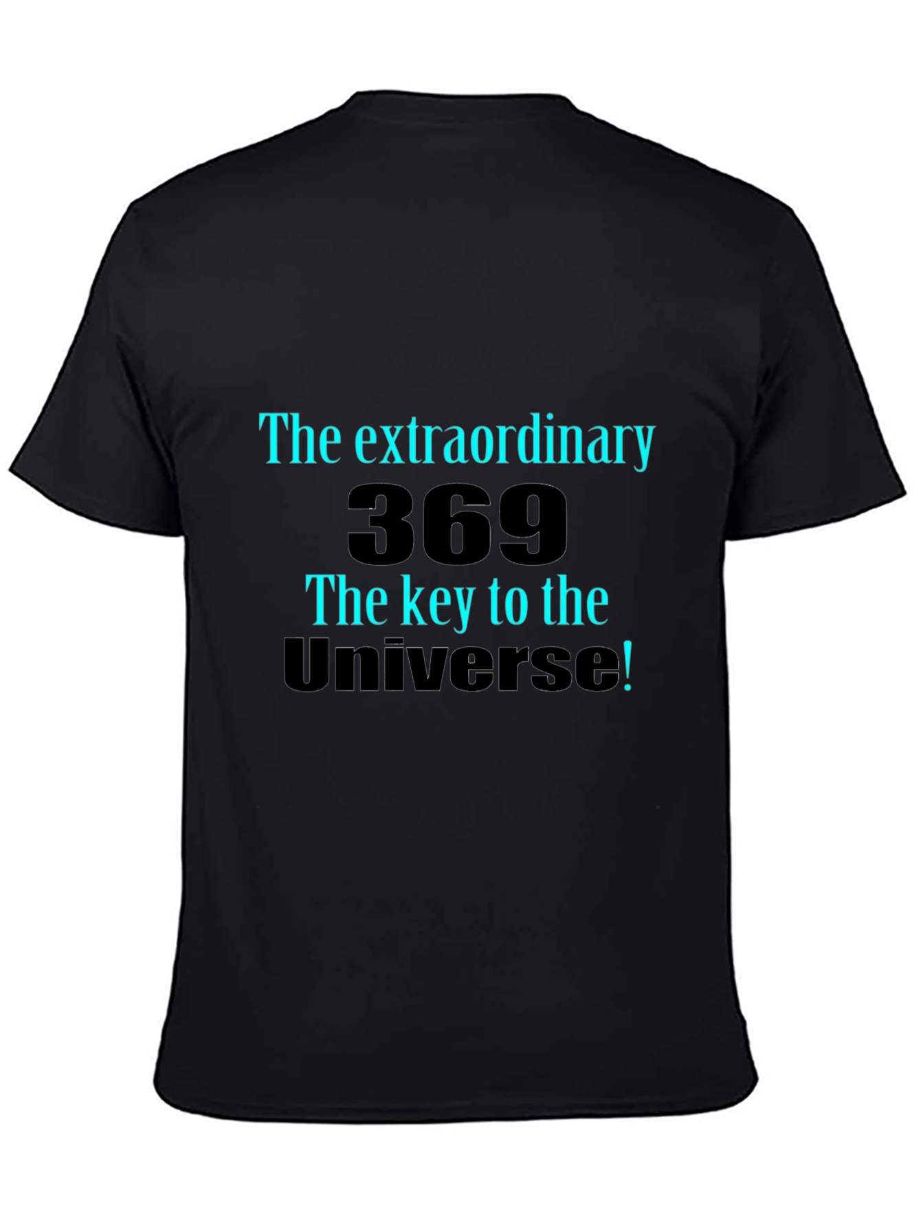 Extraordinary 369 Universe Black T-Shirt