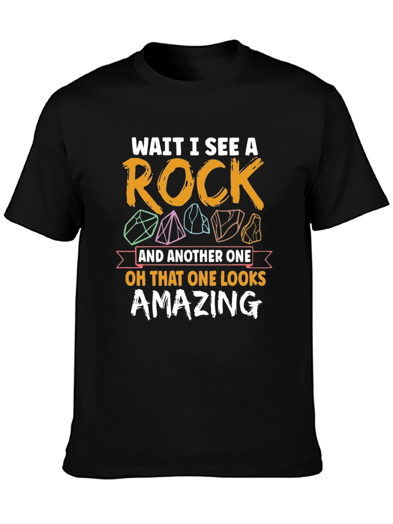 Rock Collector T-Shirt - Funny Geology Tee
