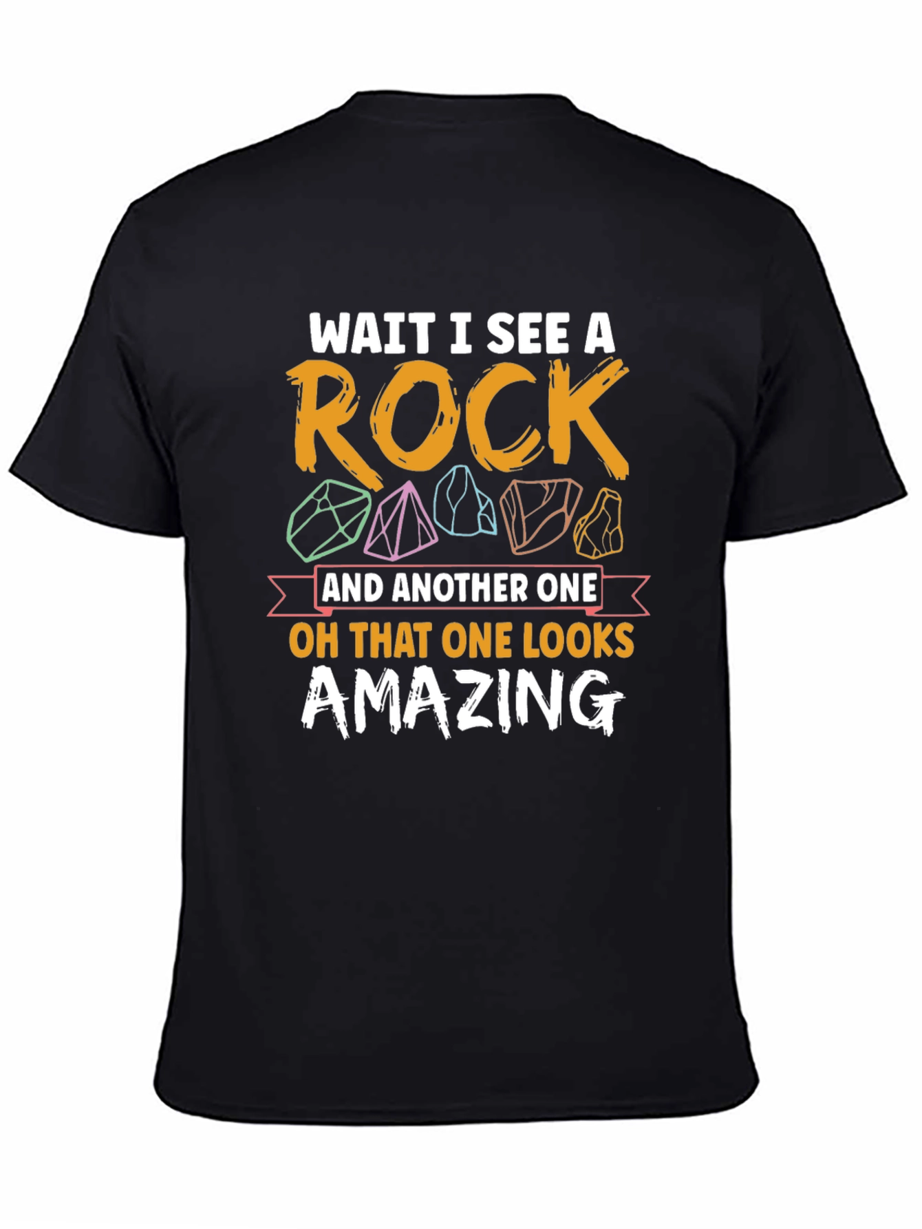 Rock Collector T-Shirt - Funny Geology Tee