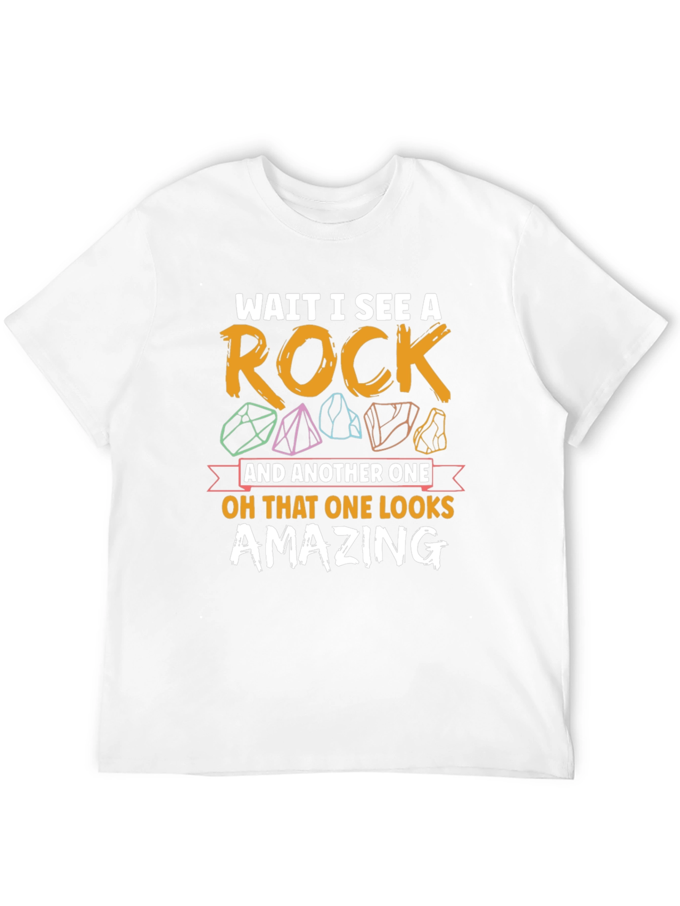 Rock Collector T-Shirt - Funny Geology Tee