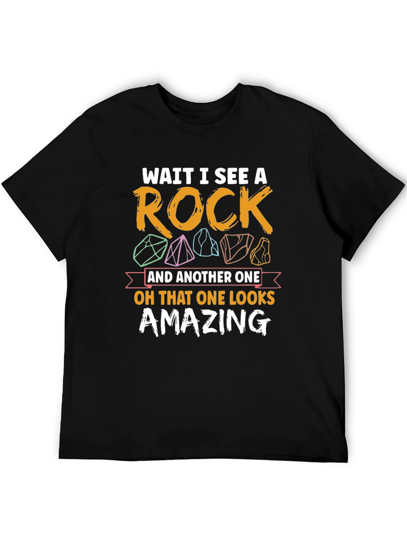 Rock Collector T-Shirt - Funny Geology Tee