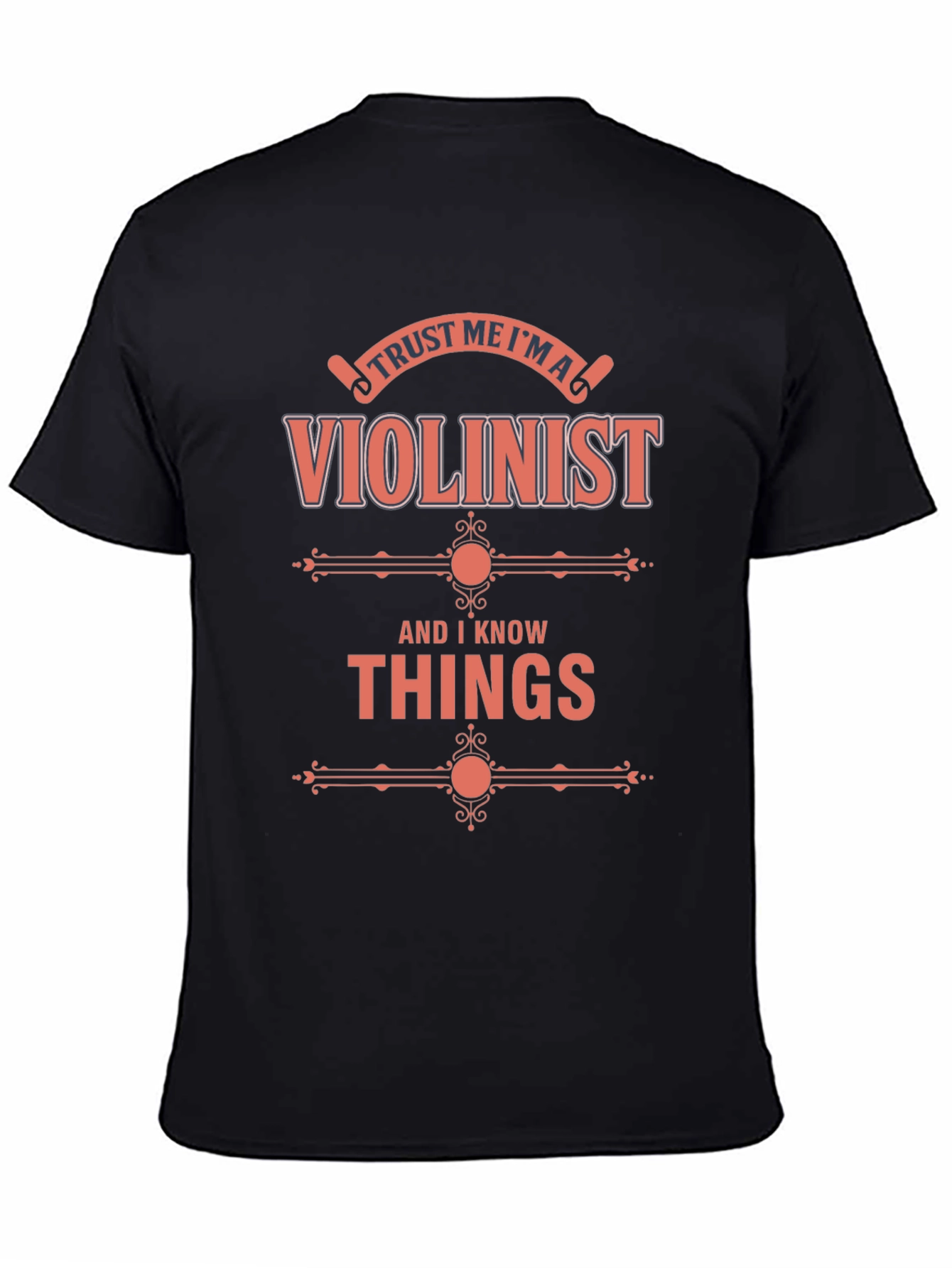 Trust Me Im a Violinist T-Shirt
