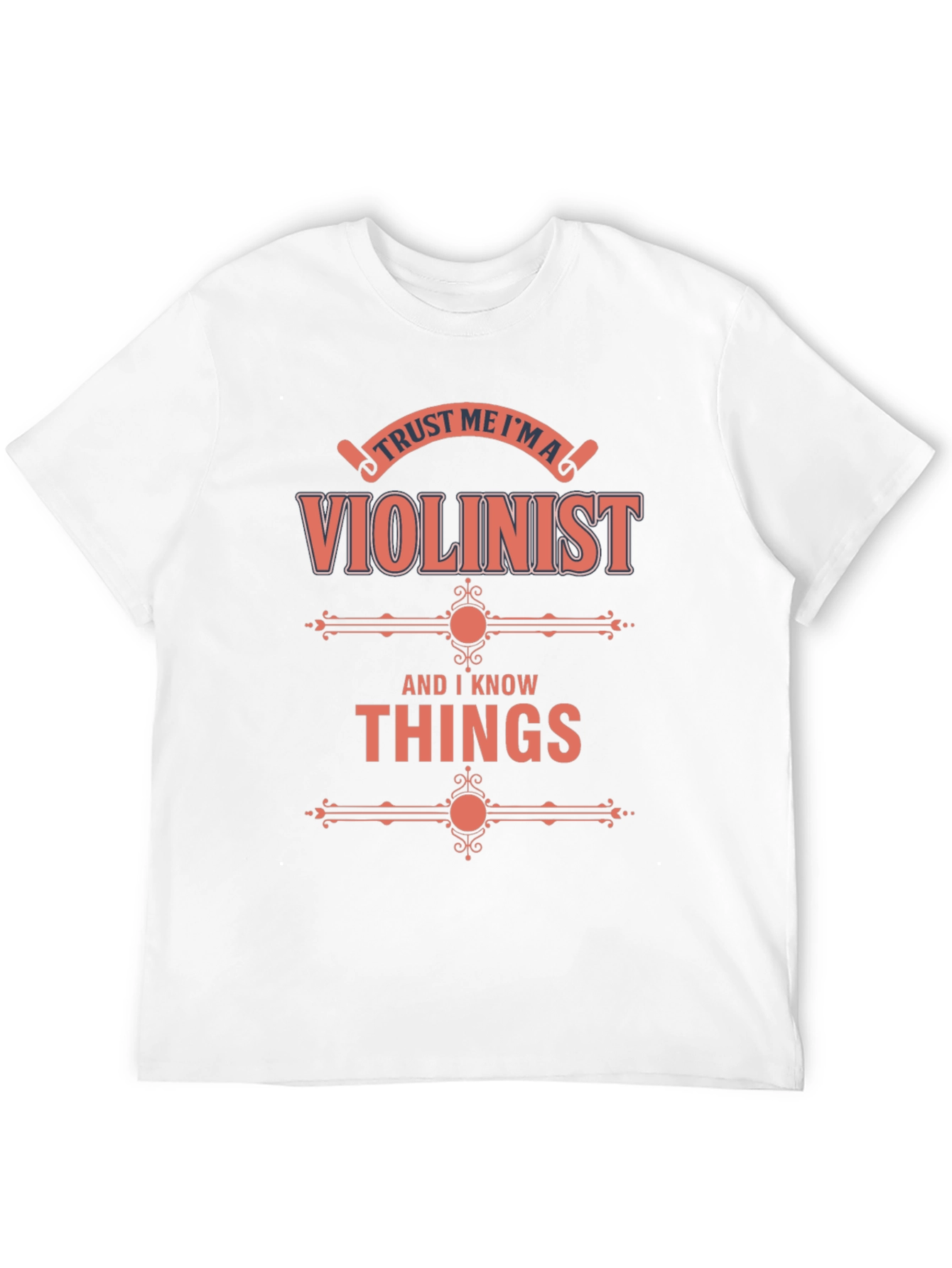 Trust Me Im a Violinist T-Shirt