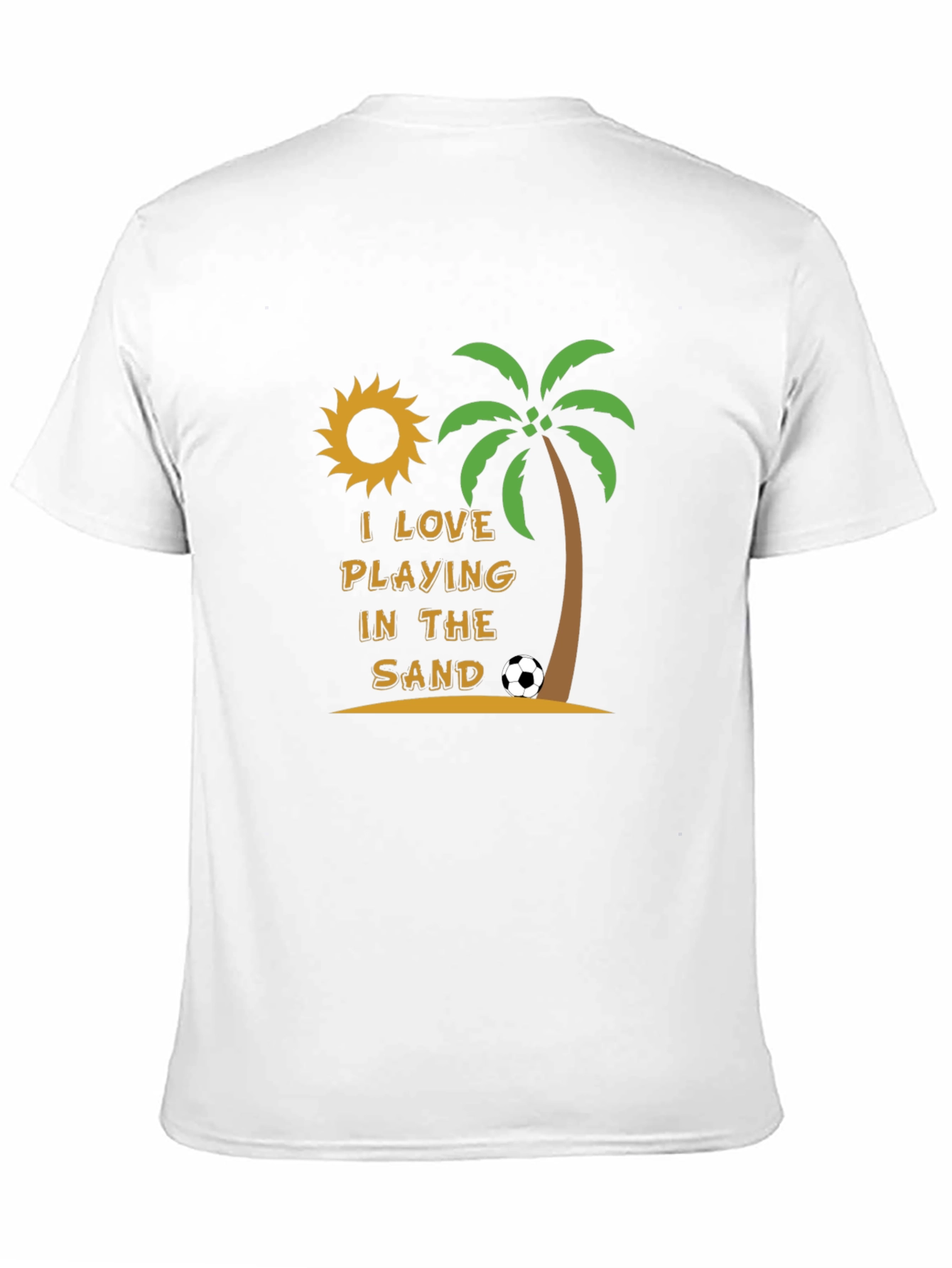 I Love Playing in the Sand T-Shirt