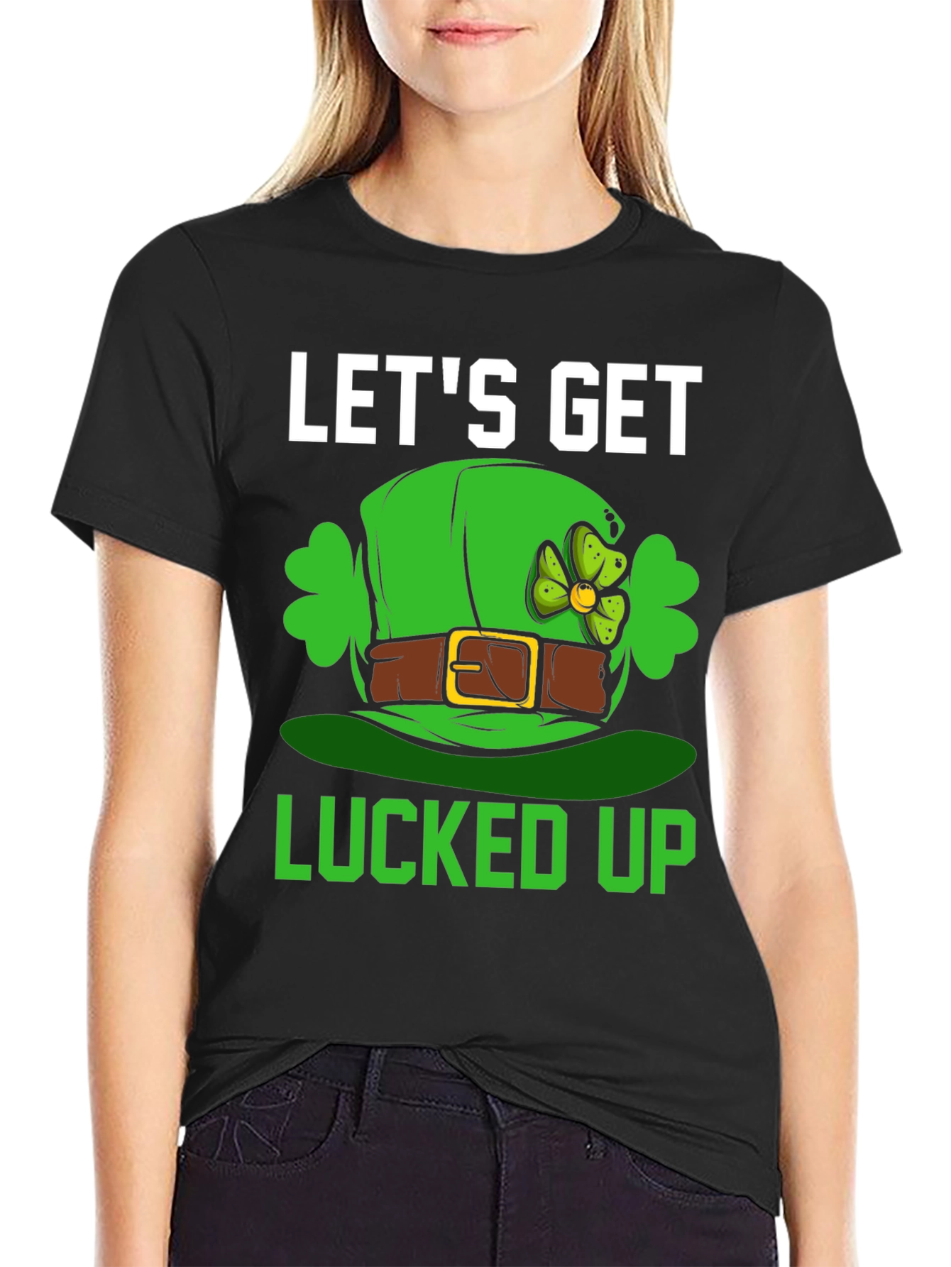 Lets Get Lucked Up St. Patricks Day T-Shirt