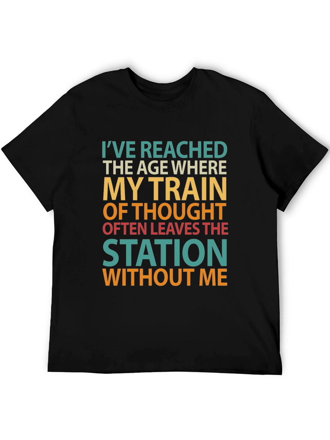 Funny Age Train of Thought Graphic T-Shirt