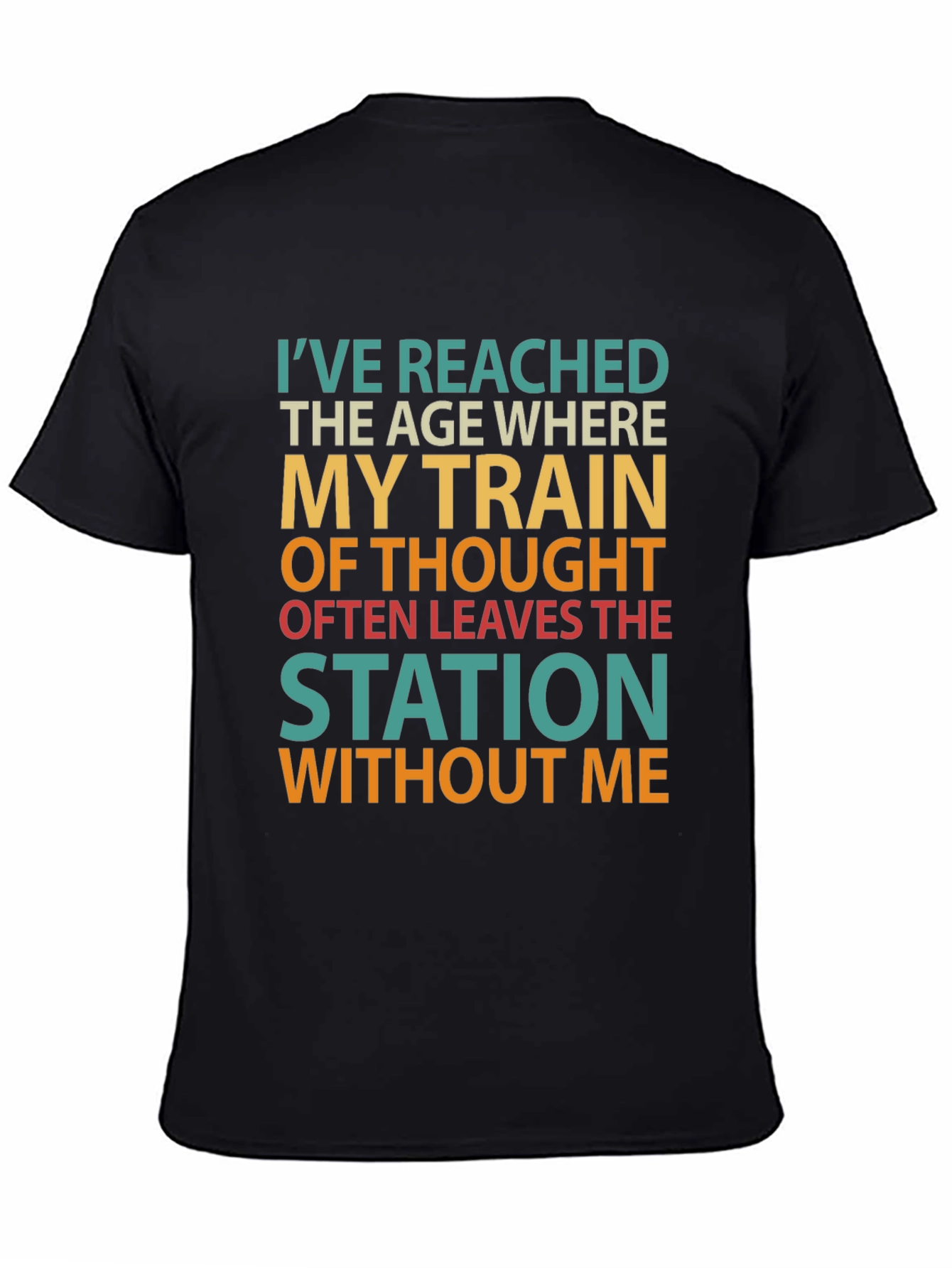 Funny Age Train of Thought Graphic T-Shirt