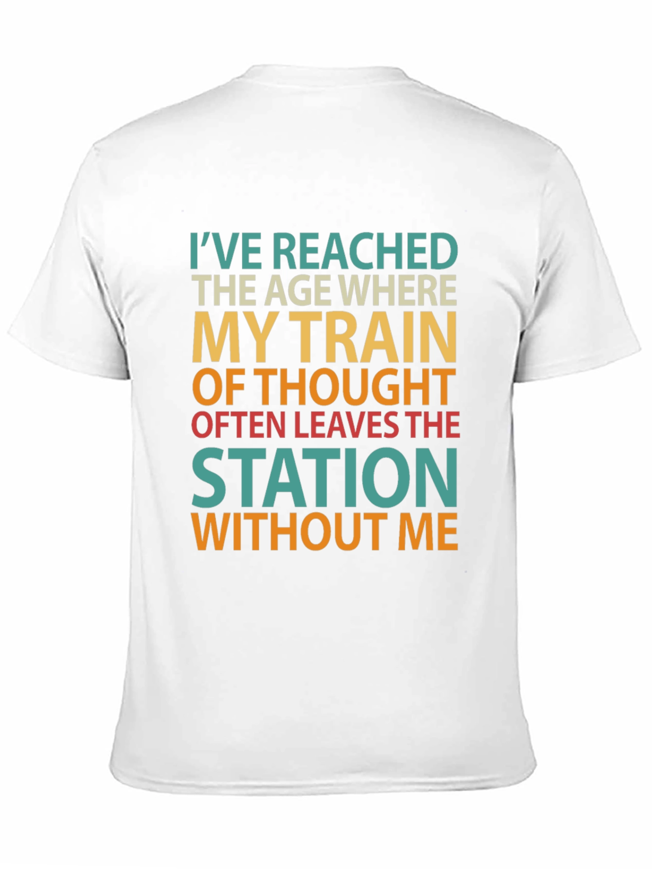 Funny Age Train of Thought Graphic T-Shirt