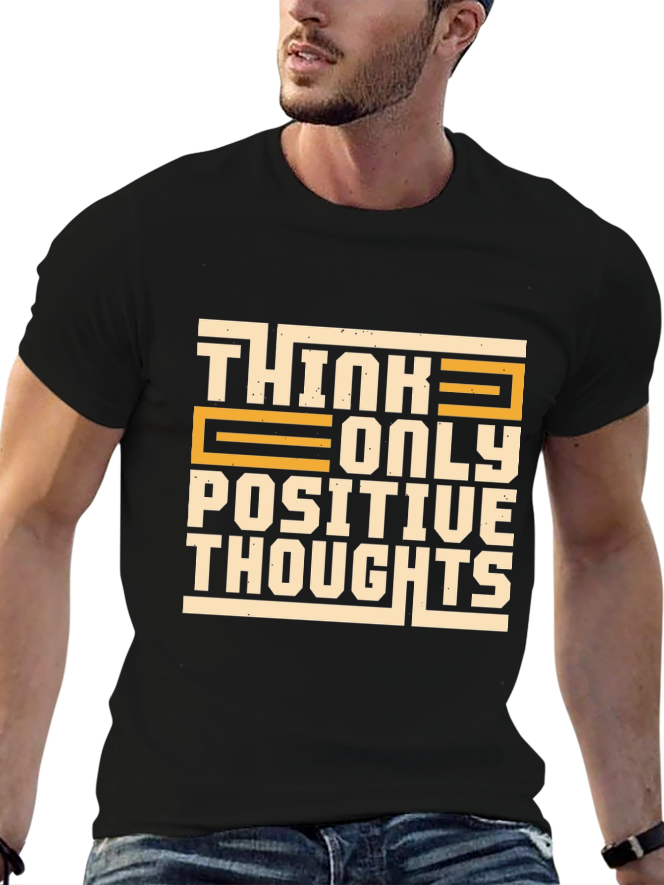 Think Only Positive Thoughts T-Shirt