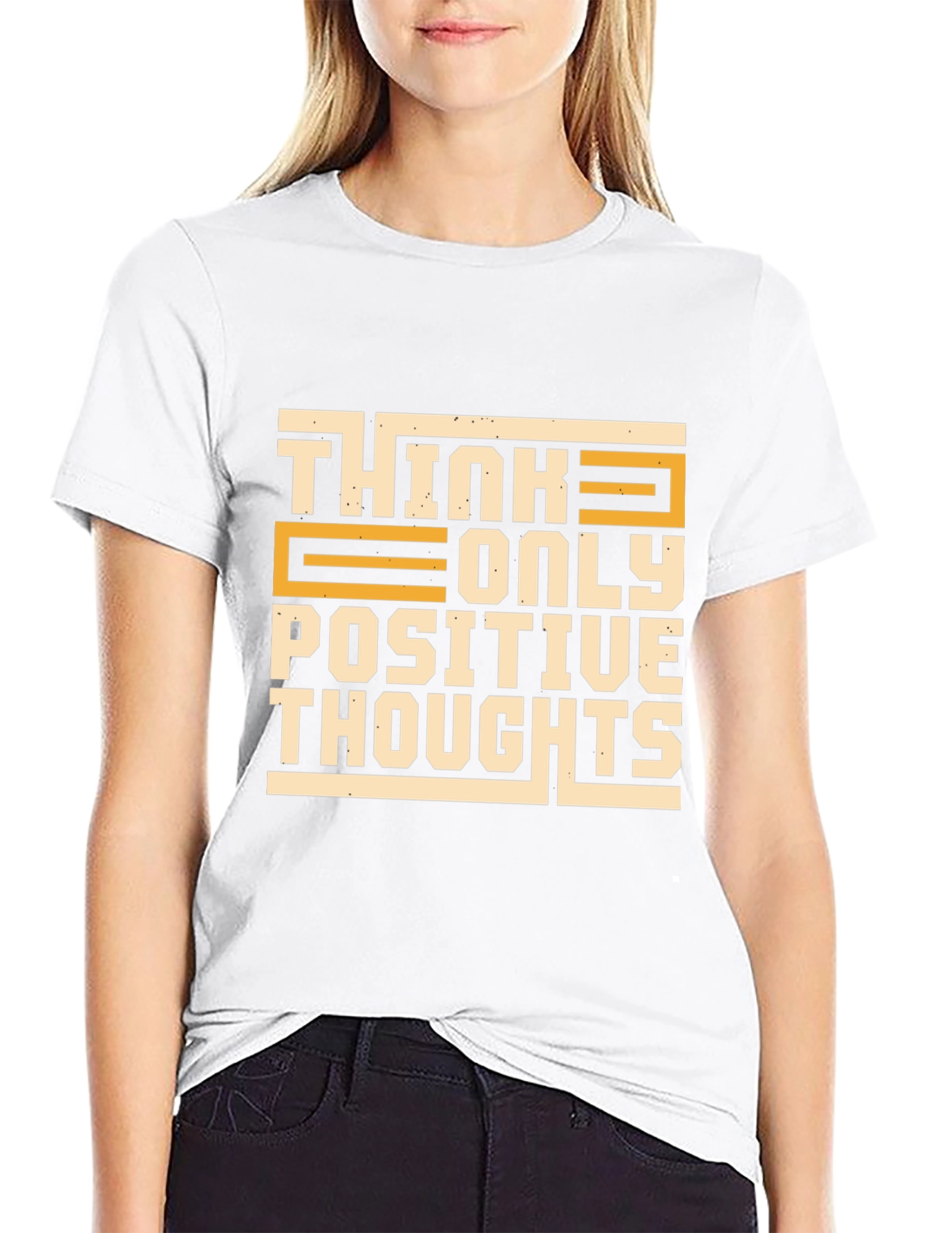 Think Only Positive Thoughts T-Shirt