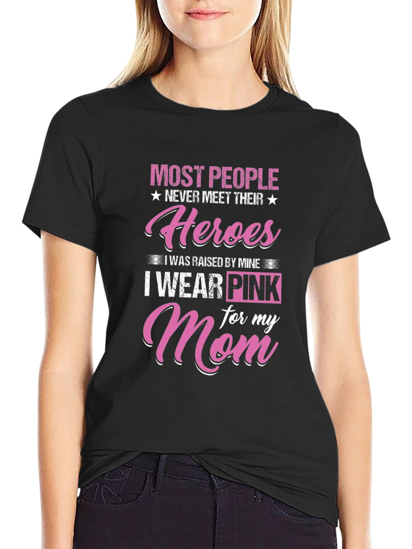 Heroes Mom T-Shirt - I Wear Pink