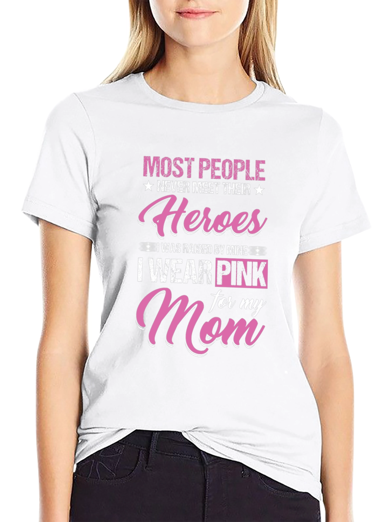 Heroes Mom T-Shirt - I Wear Pink