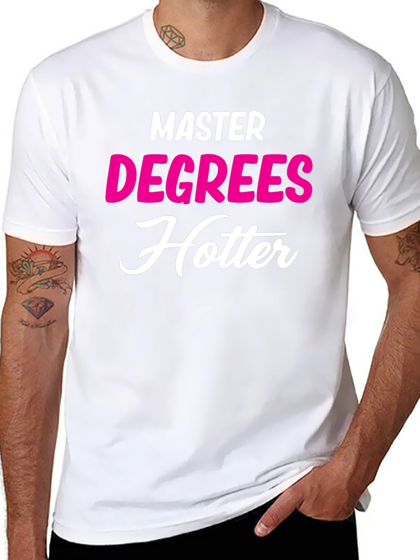 Masters Degree Hotter T-Shirt - Funny Graduate Tee