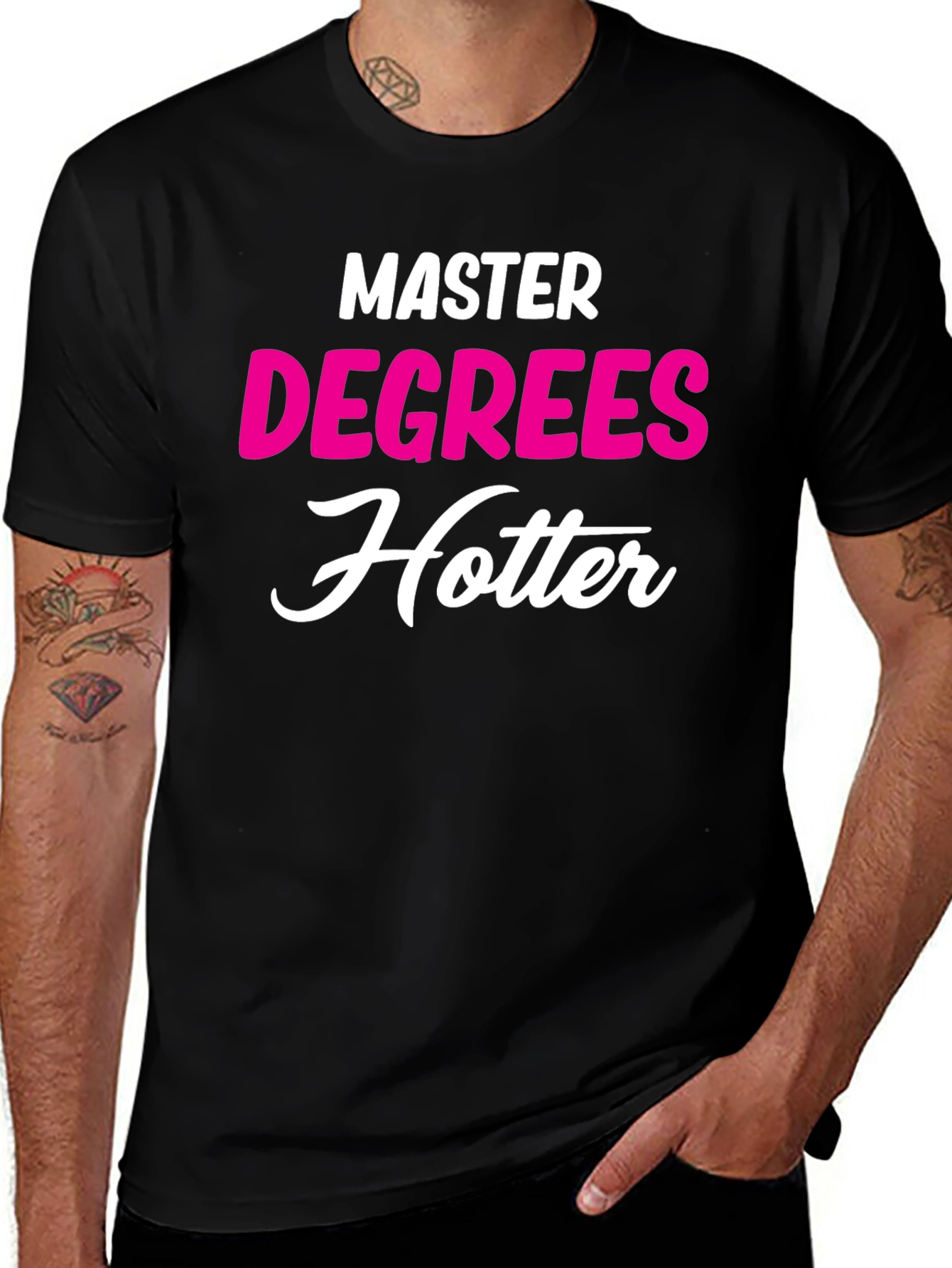 Masters Degree Hotter T-Shirt - Funny Graduate Tee