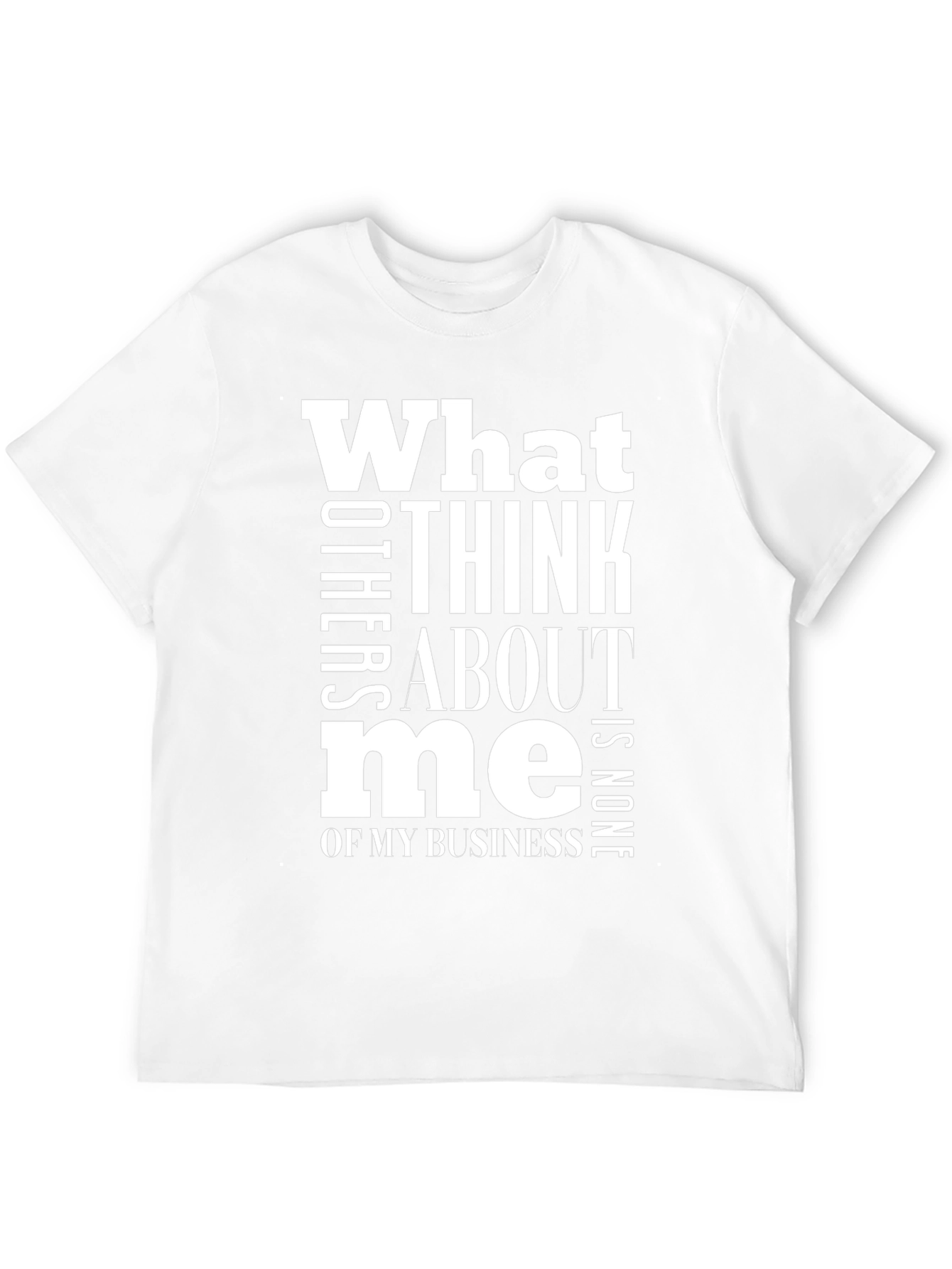 What Others Think T-Shirt - Black Cotton Blend