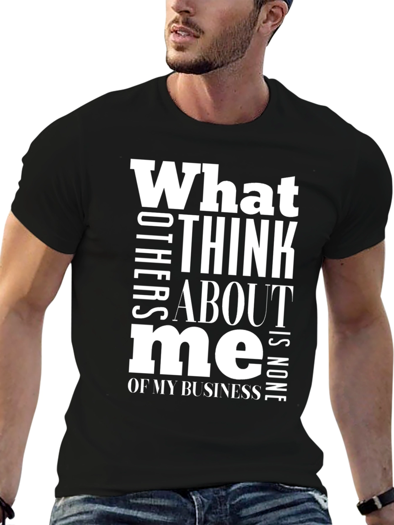 What Others Think T-Shirt - Black Cotton Blend