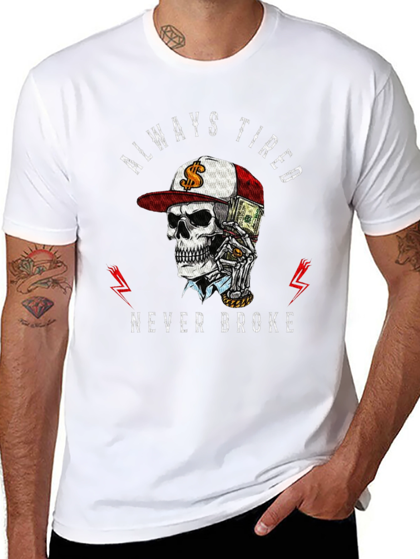 Always Tired Never Broke Graphic Tee
