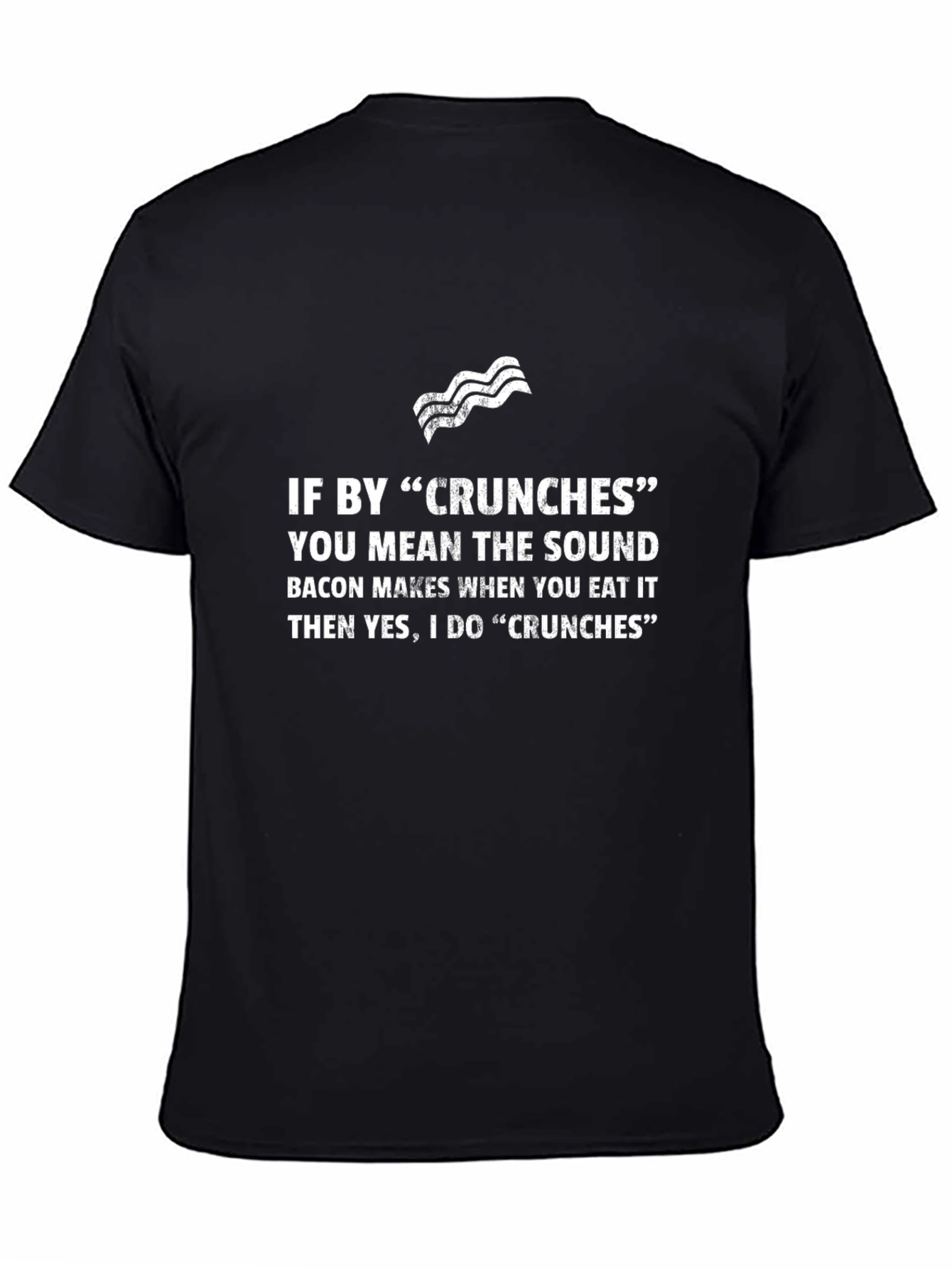 Bacon Crunches Funny Graphic T-Shirt