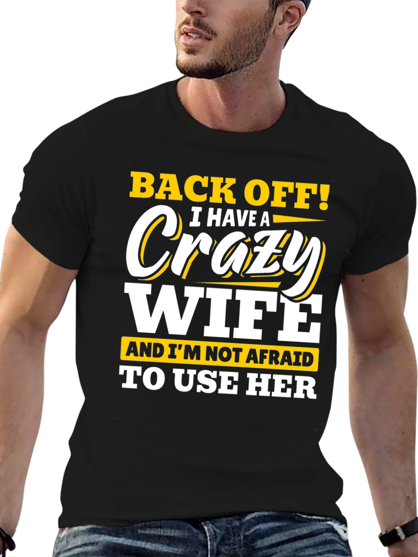 Crazy Wife T-Shirt - Funny Husband Tee