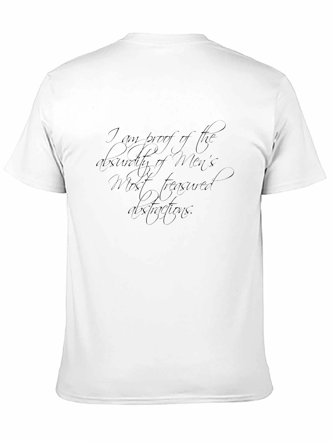 Statement Tee: Absurdity of Mens Treasures