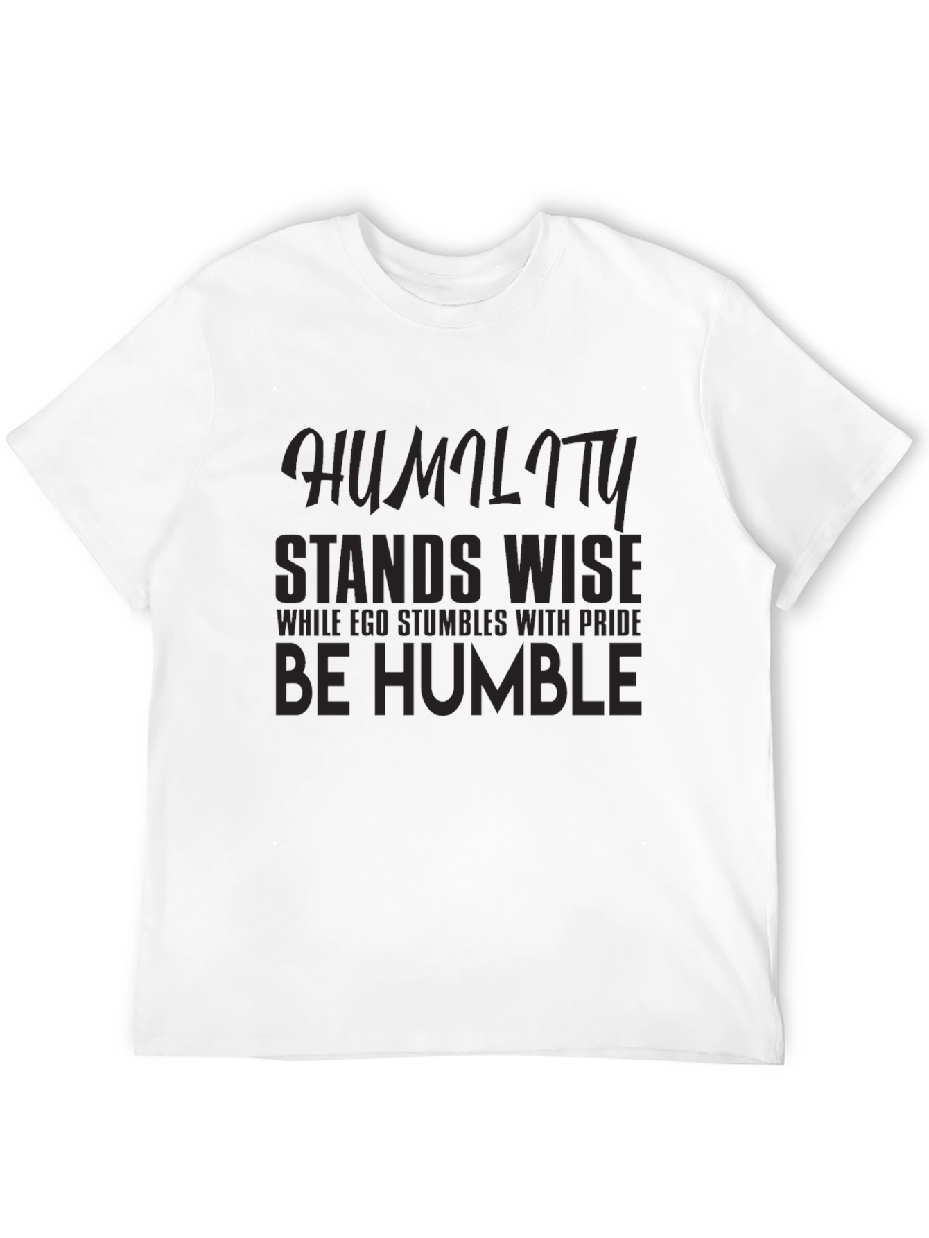 Humility Stands Wise Graphic Tee