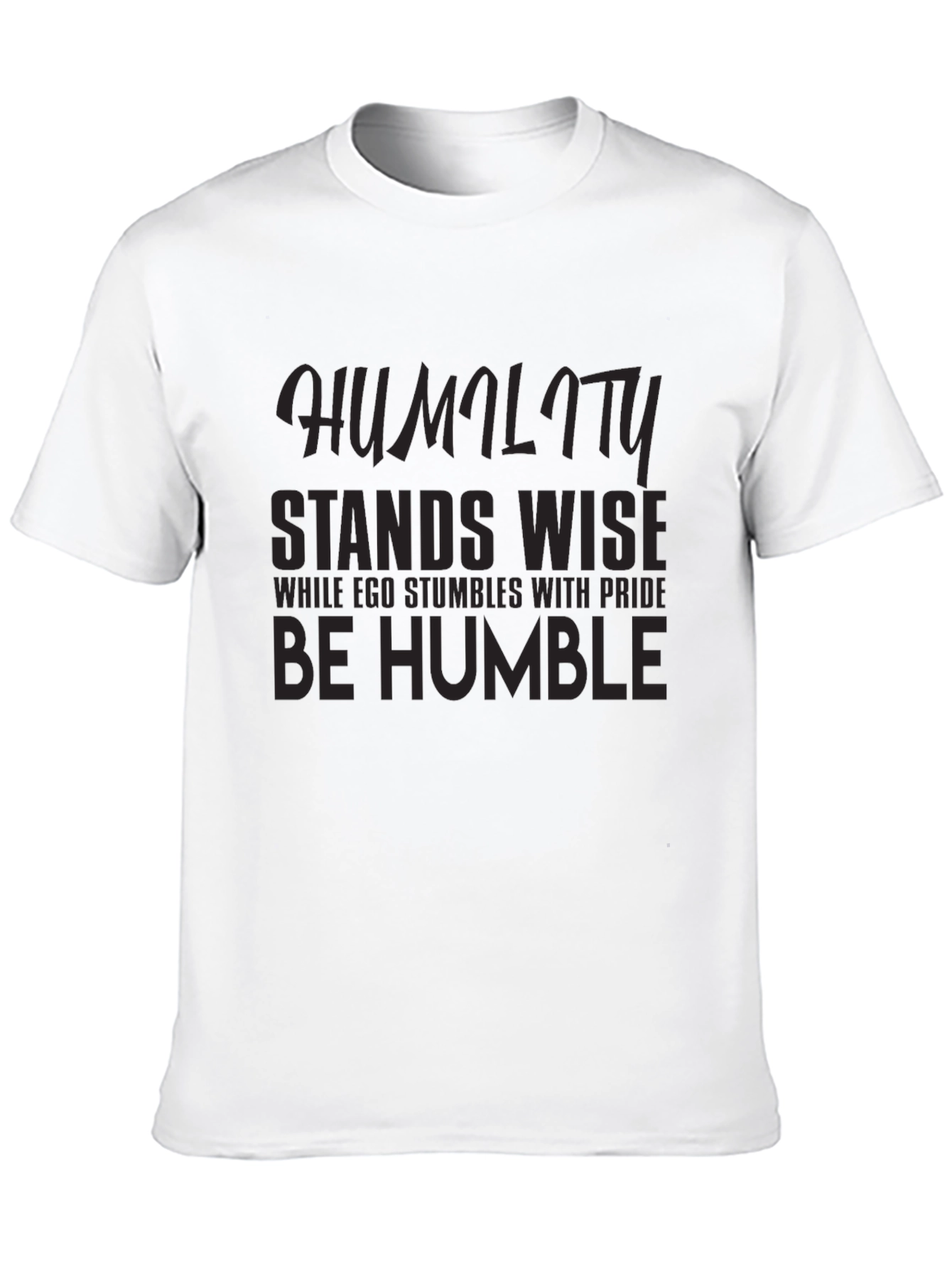 Humility Stands Wise Graphic Tee