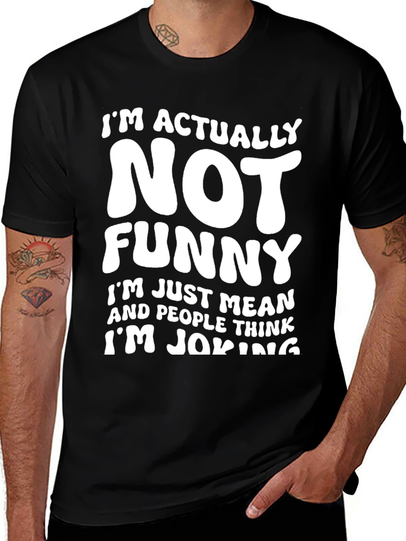 Funny Sarcastic T-Shirt - Im Actually Not Funny Tee