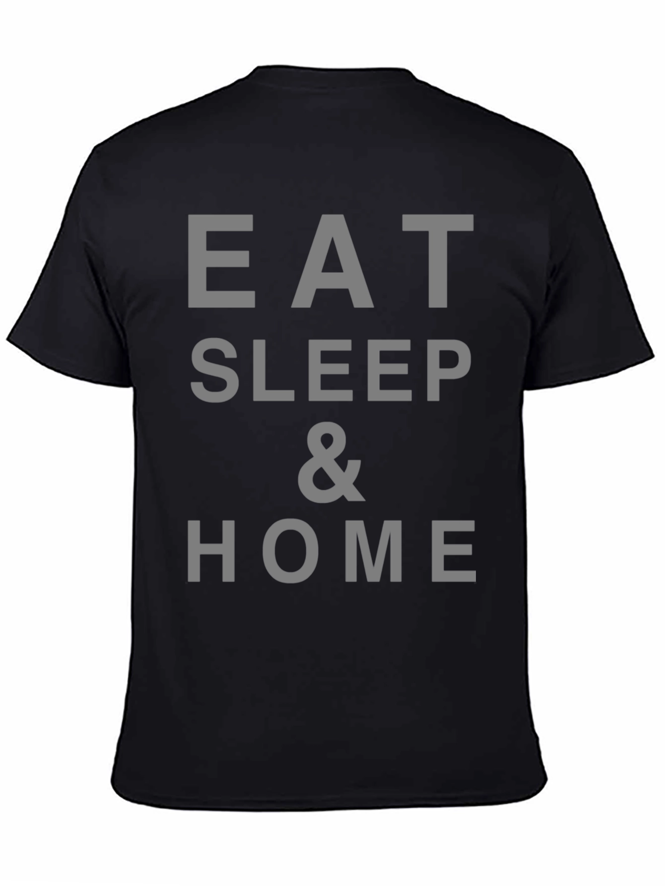 Eat Sleep & Home Graphic Tee