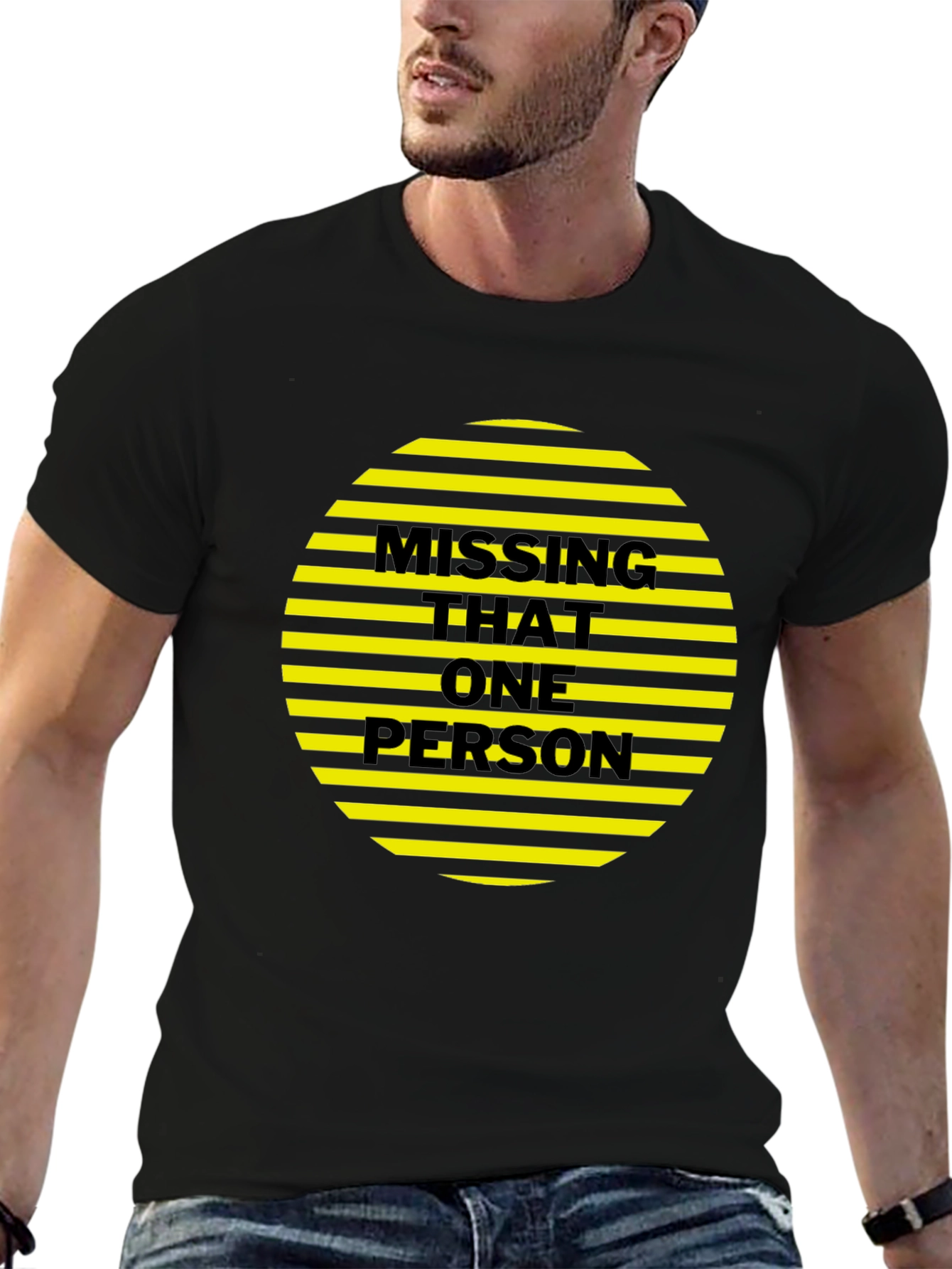 Missing That One Person Graphic Tee