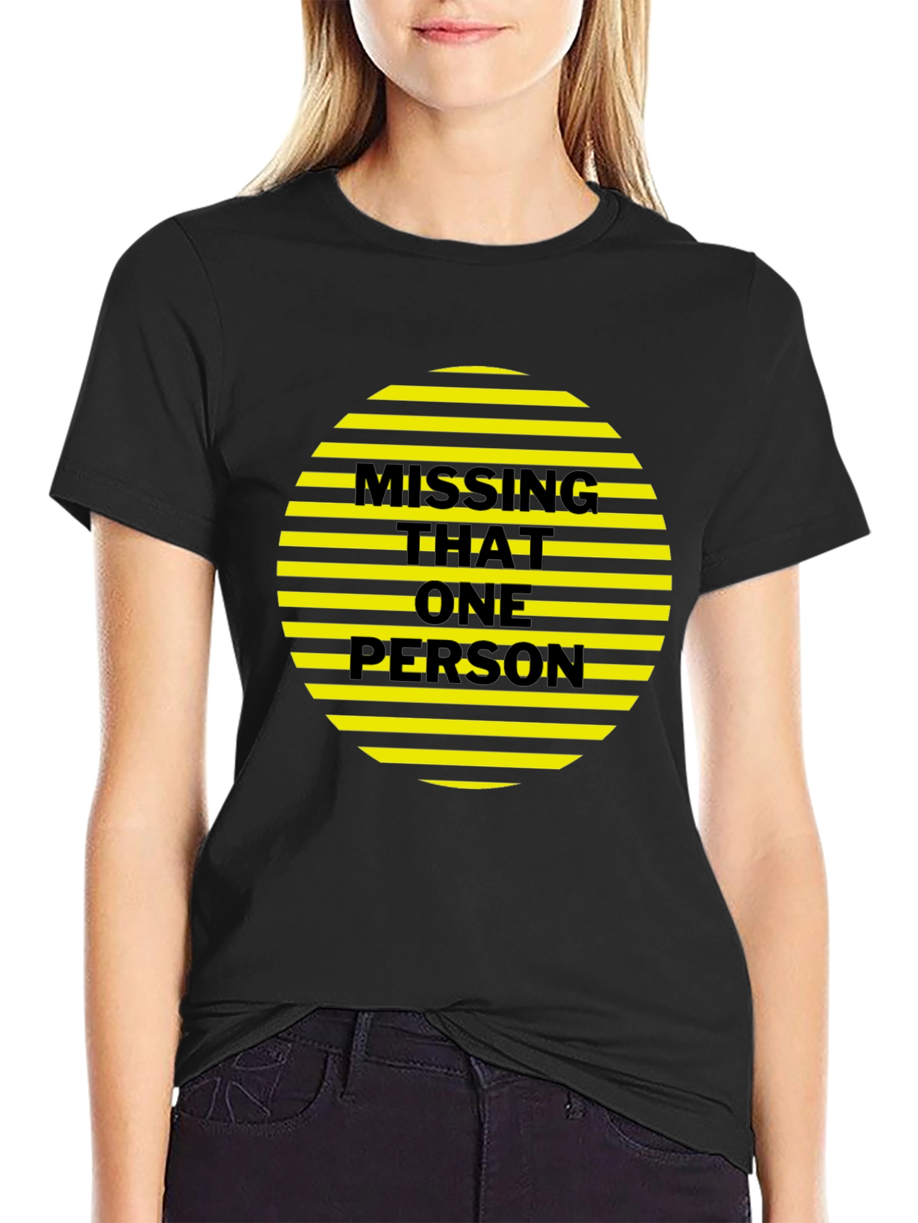 Missing That One Person Graphic Tee