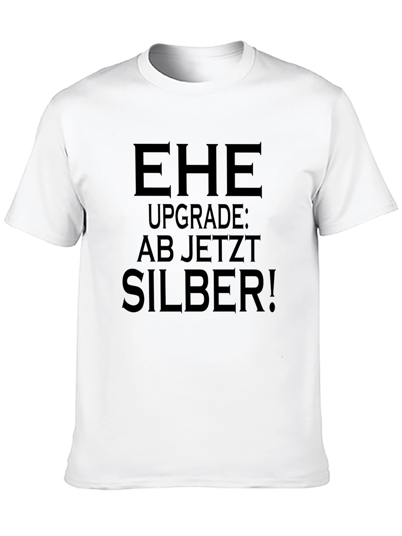EHE Upgrade Silber! Novelty Graphic T-Shirt