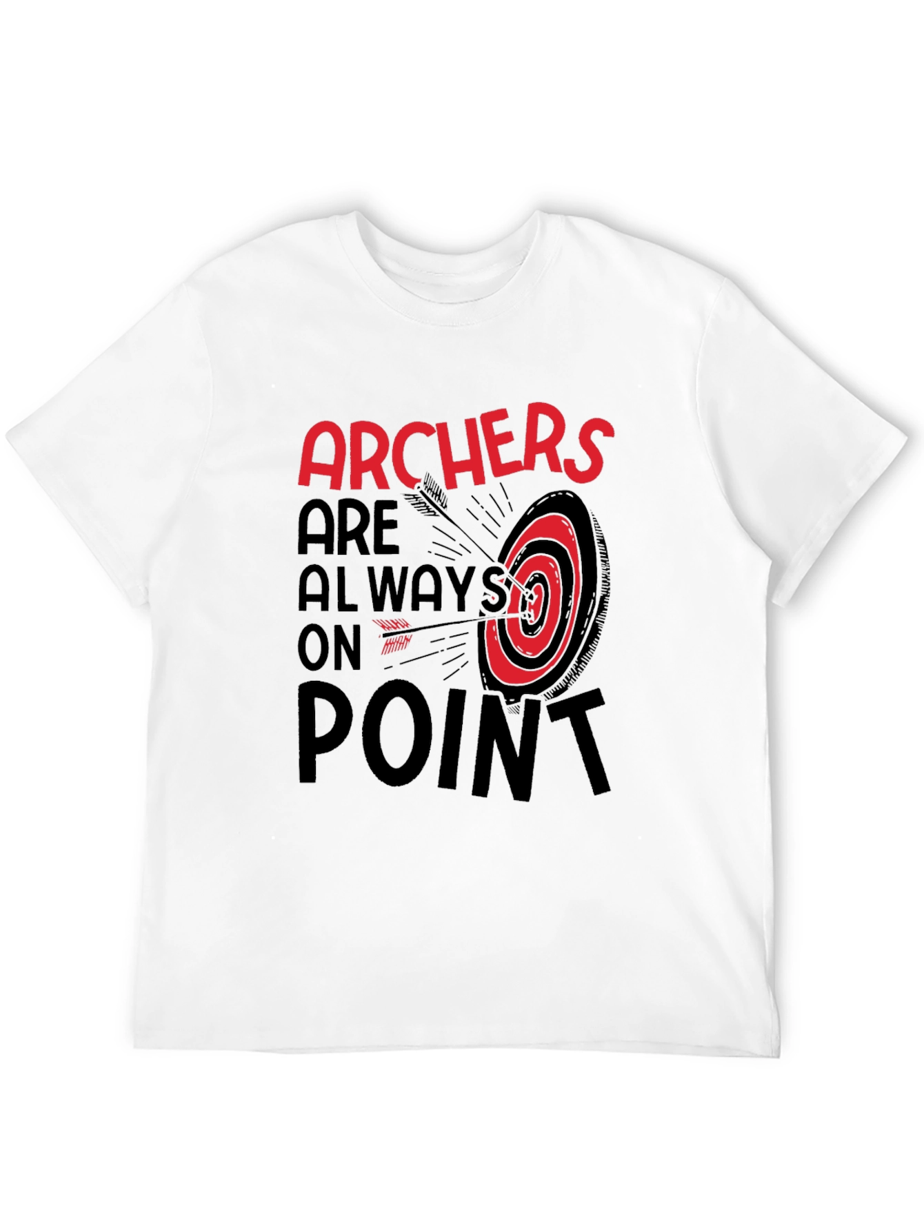 Archers Always on Point T-Shirt