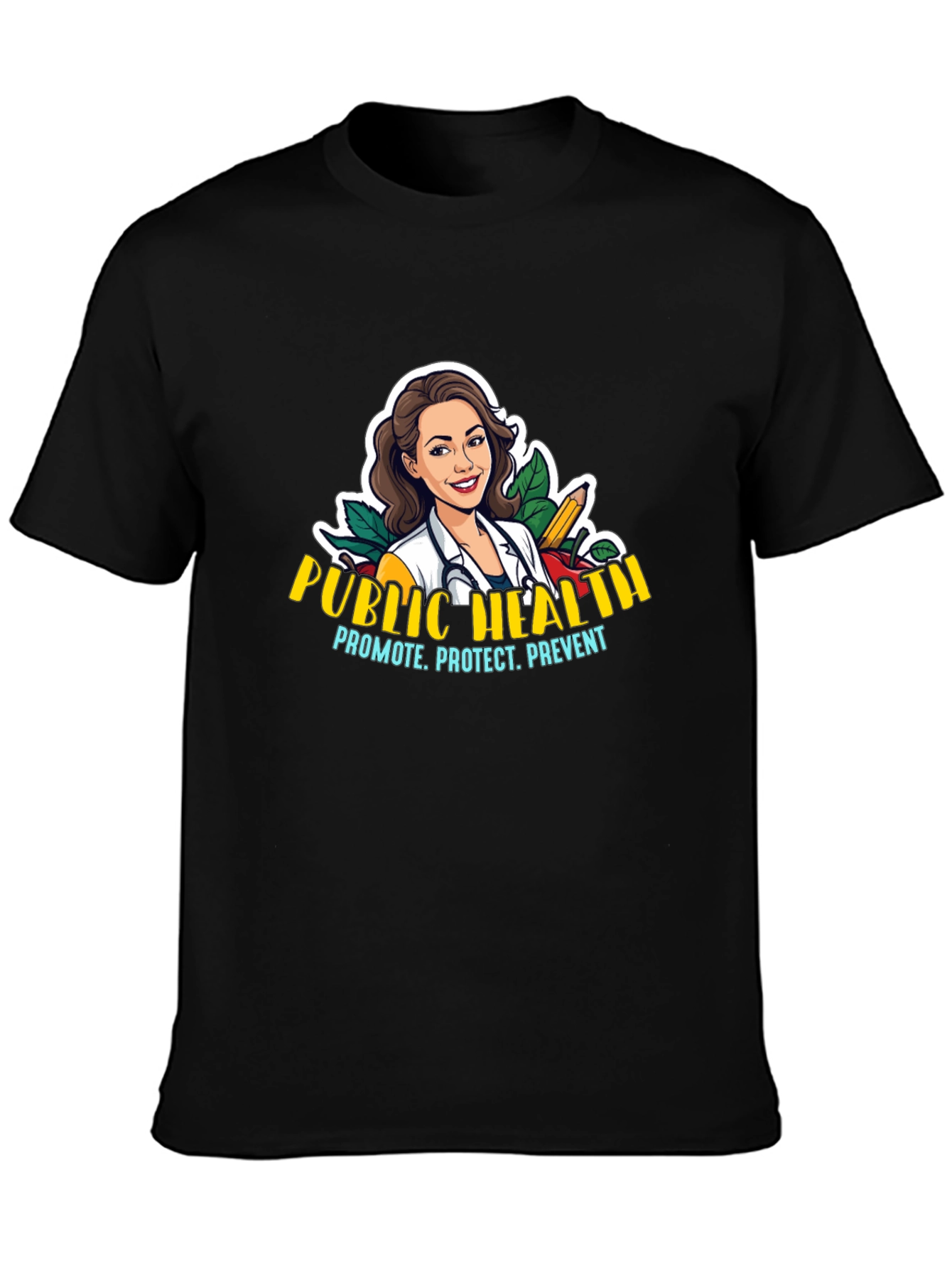Public Health T-Shirt - Promote Protect Prevent