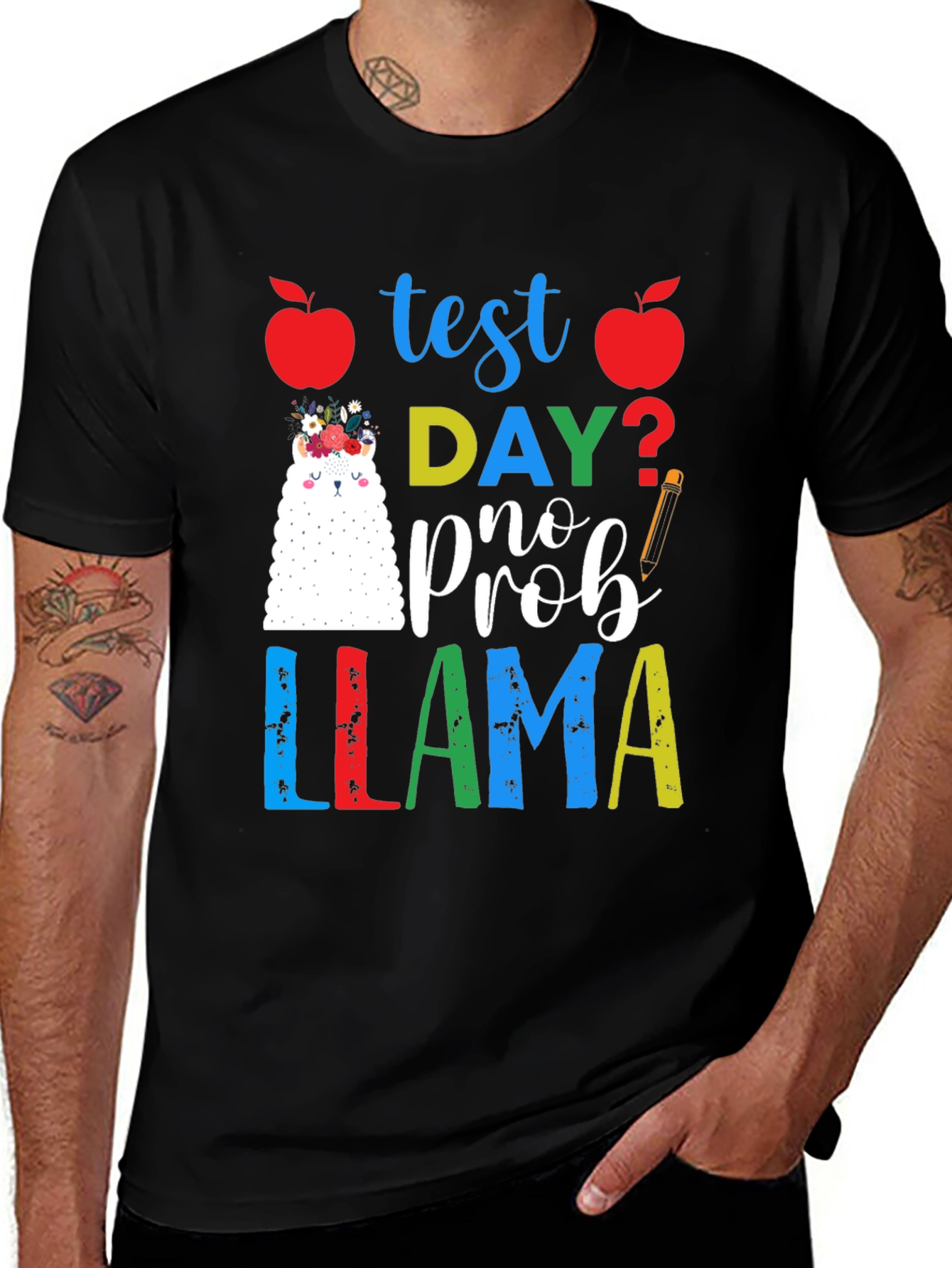 Test Day? No Prob-Llama T-Shirt