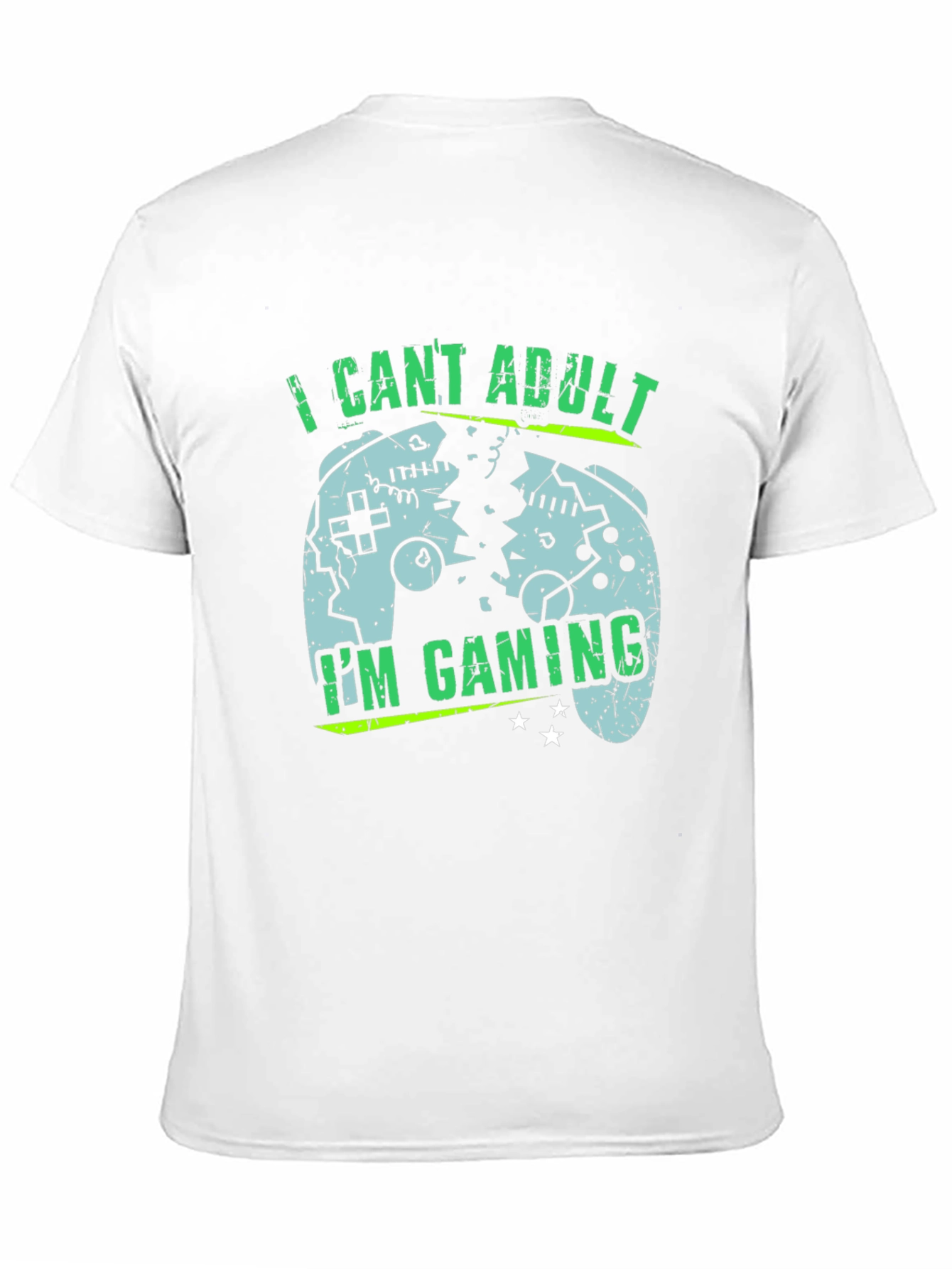 I Cant Adult Im Gaming T-Shirt