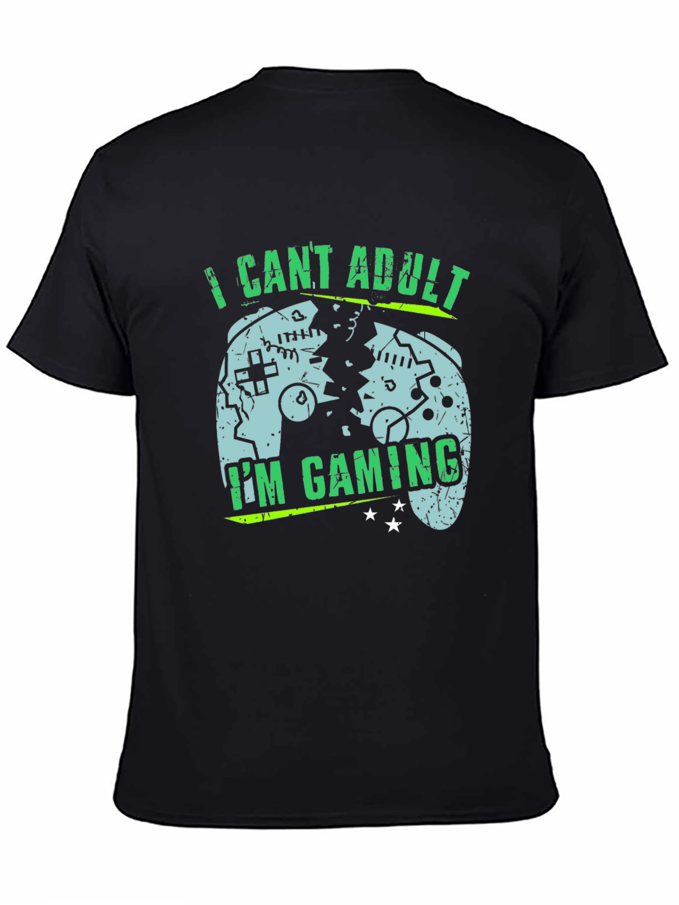 I Cant Adult Im Gaming T-Shirt
