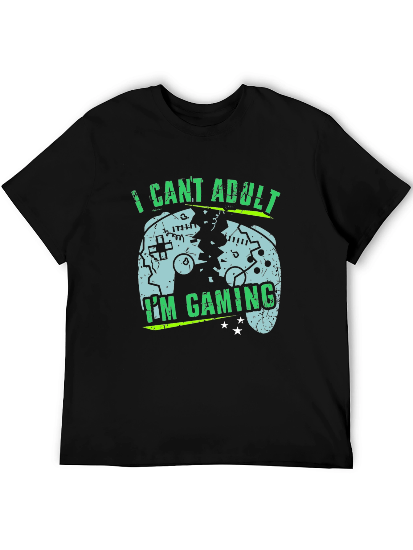 I Cant Adult Im Gaming T-Shirt