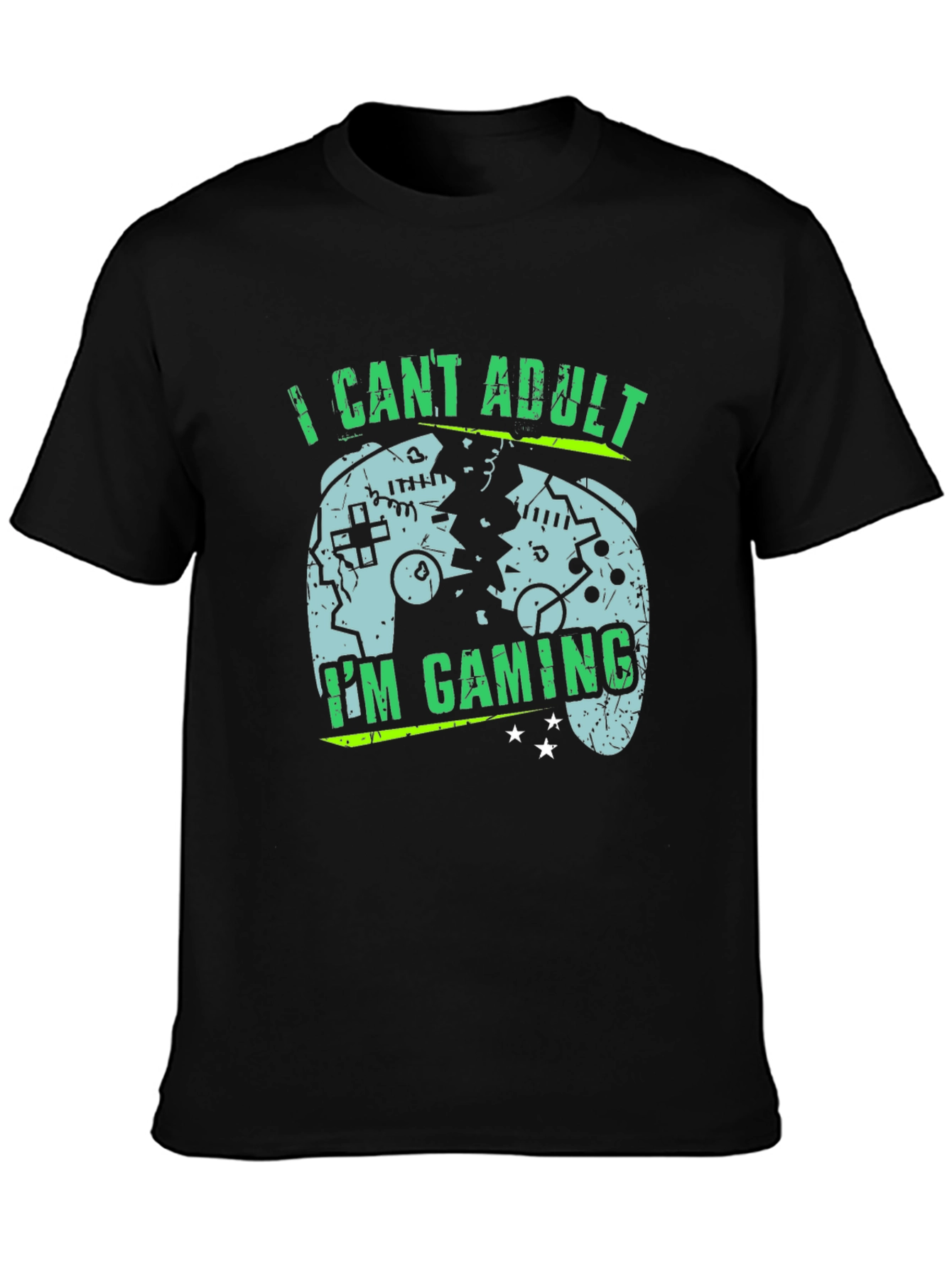 I Cant Adult Im Gaming T-Shirt