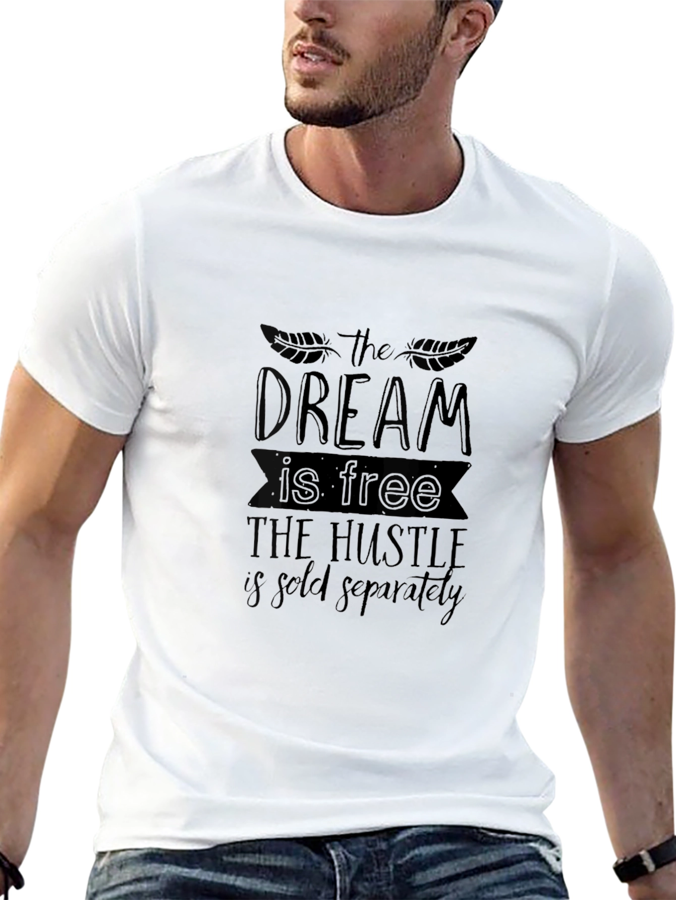 Dream Free Hustle Sold Separately Black T-Shirt