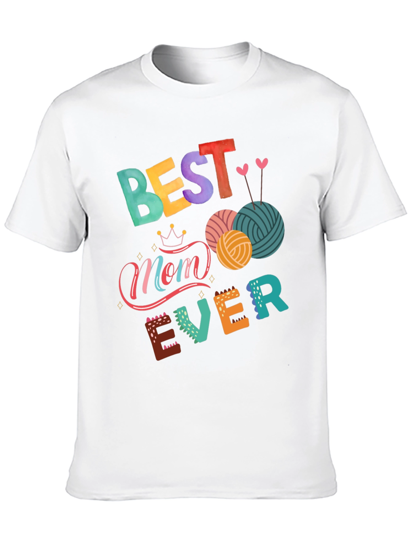 Best Mom Ever Graphic T-Shirt