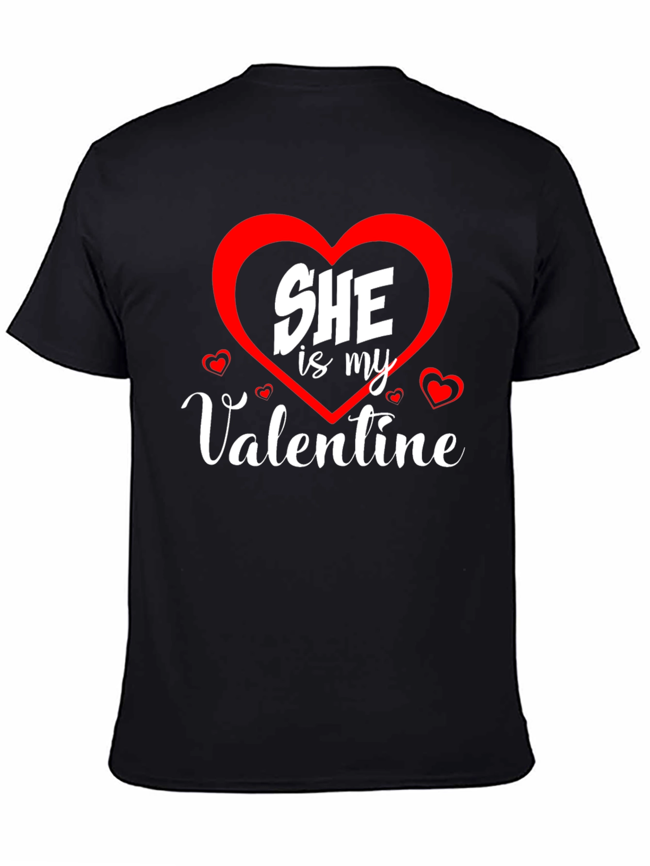 She is My Valentine T-Shirt