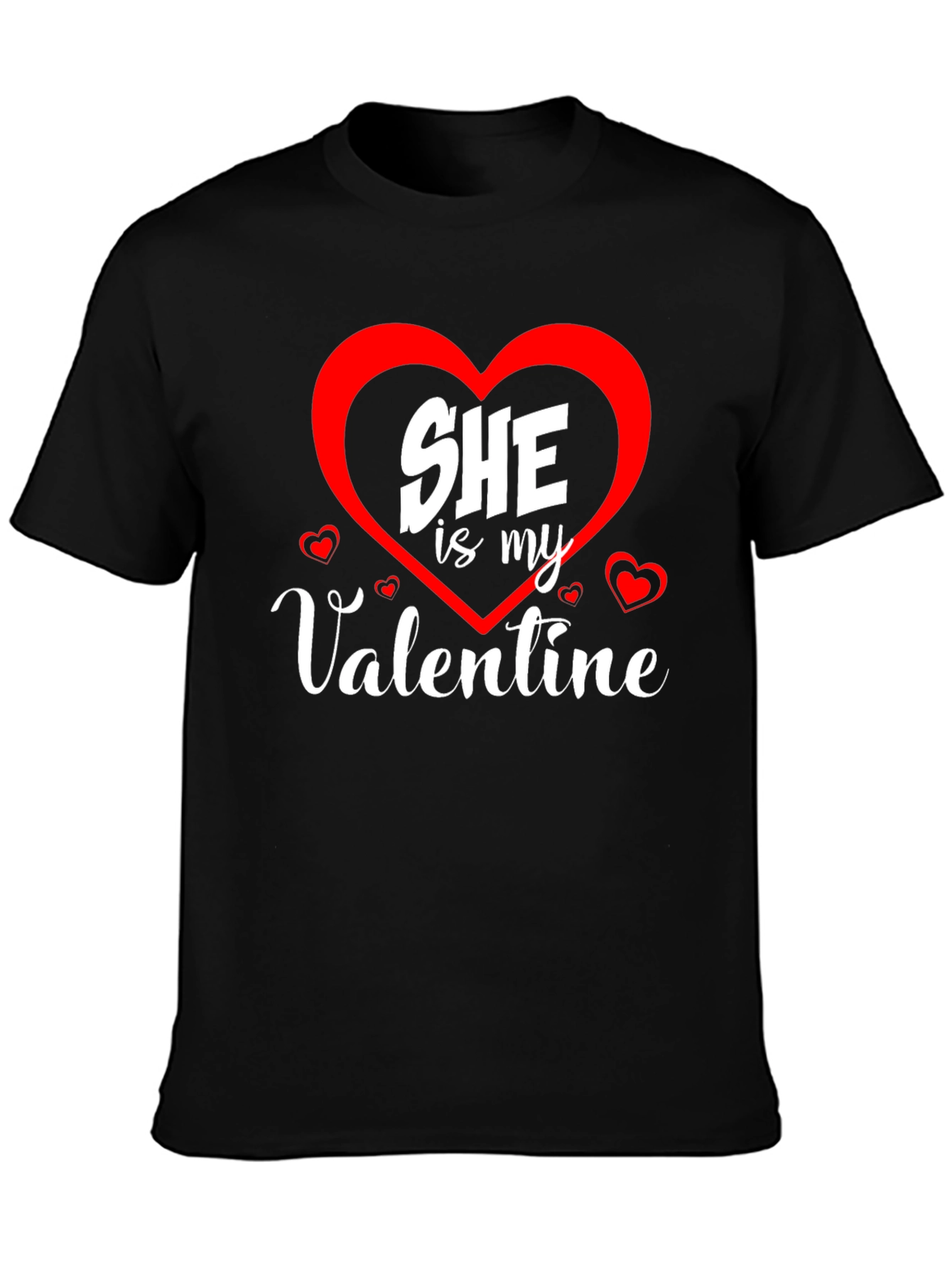 She is My Valentine T-Shirt