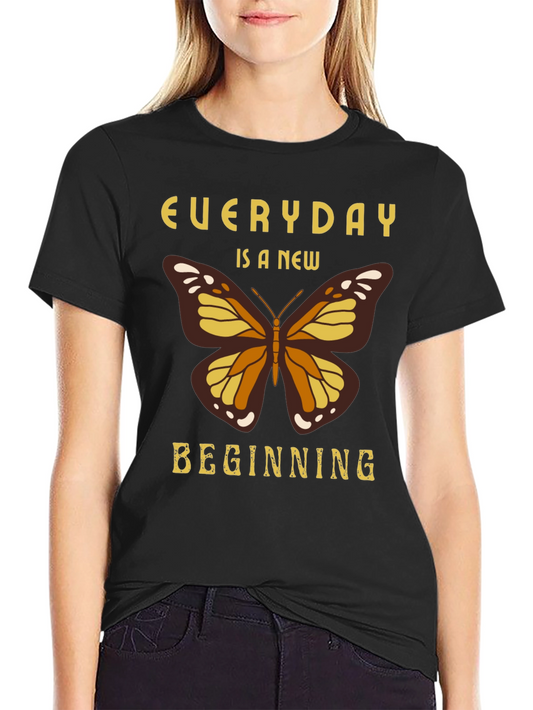 Everyday is a New Beginning T-Shirt