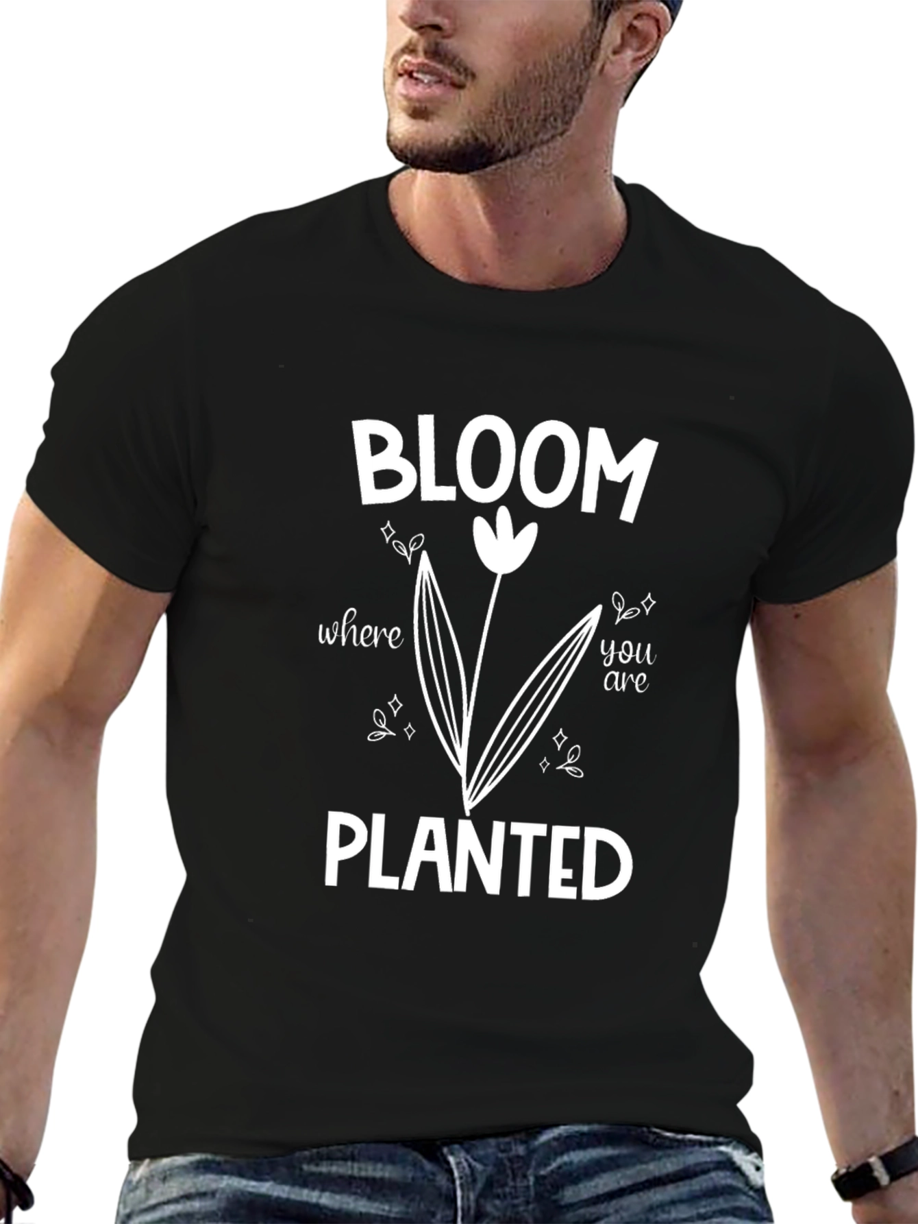Bloom Where You Are Planted T-Shirt