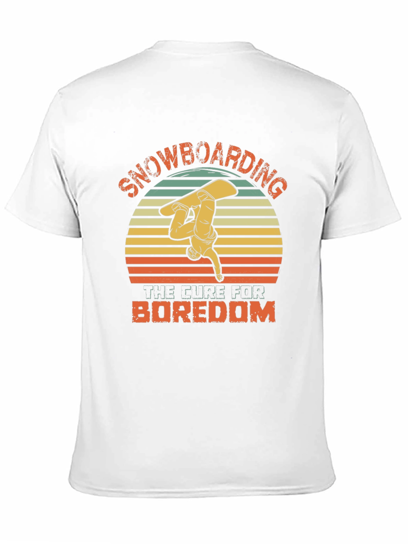 Snowboarding the Cure for Boredom T-Shirt