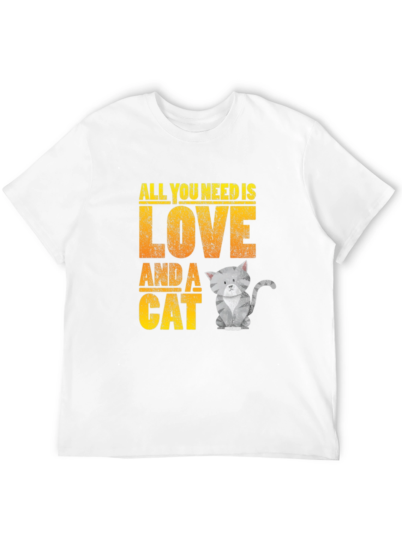 All You Need is Love and a Cat T-Shirt