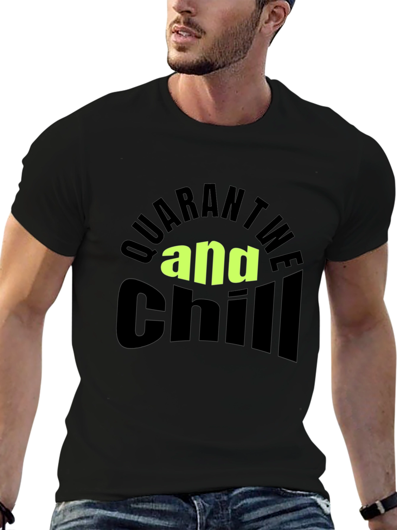 Quarantine and Chill Black T-Shirt