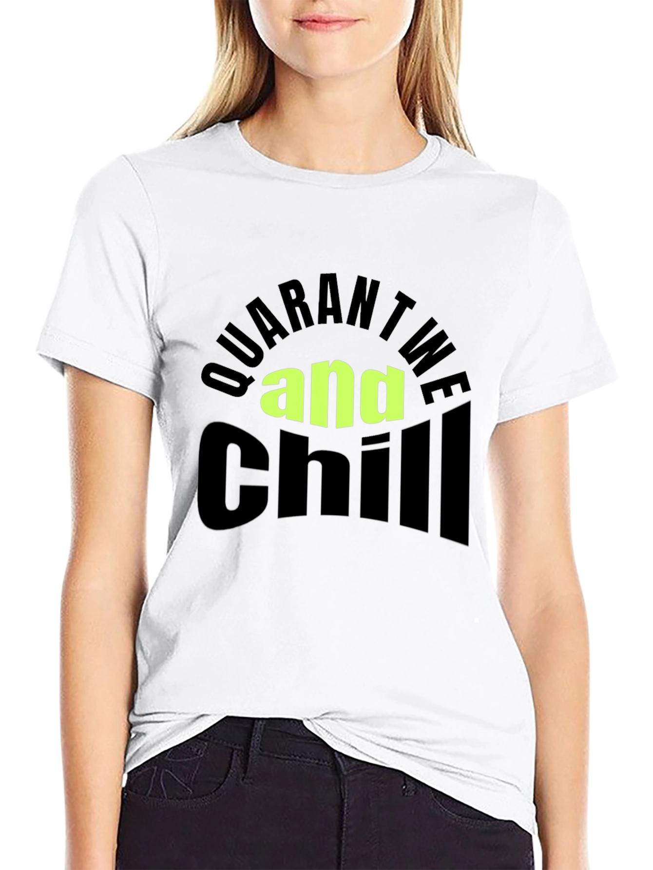 Quarantine and Chill Black T-Shirt
