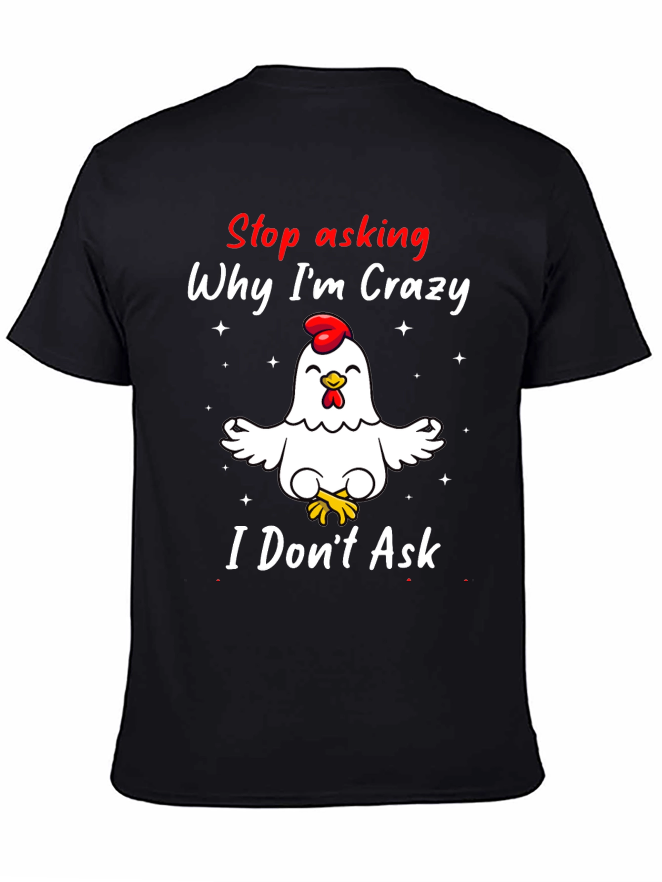 Crazy Chicken Graphic Tee - Funny Humor T-Shirt