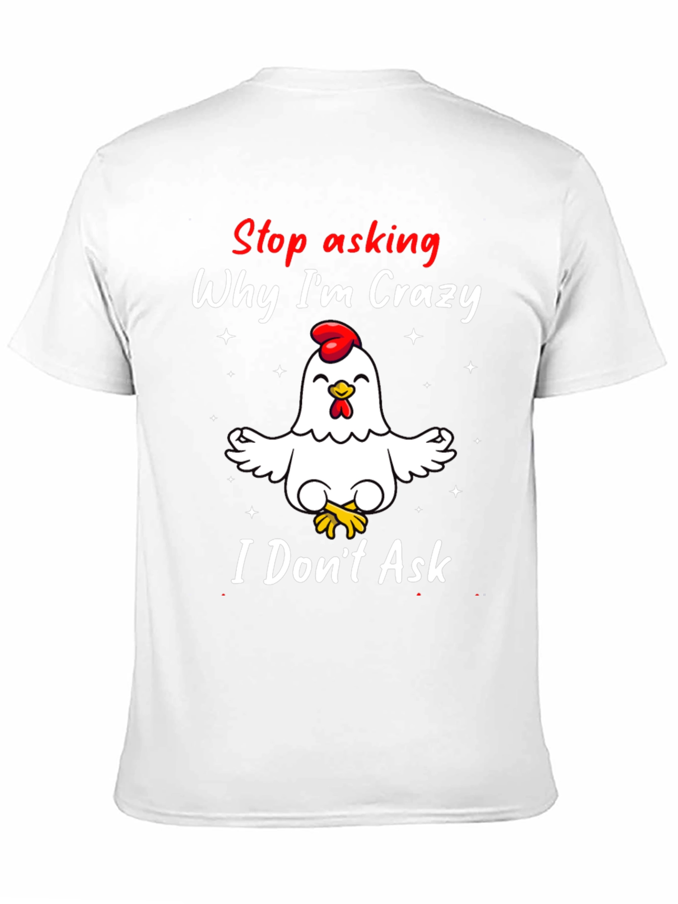 Crazy Chicken Graphic Tee - Funny Humor T-Shirt